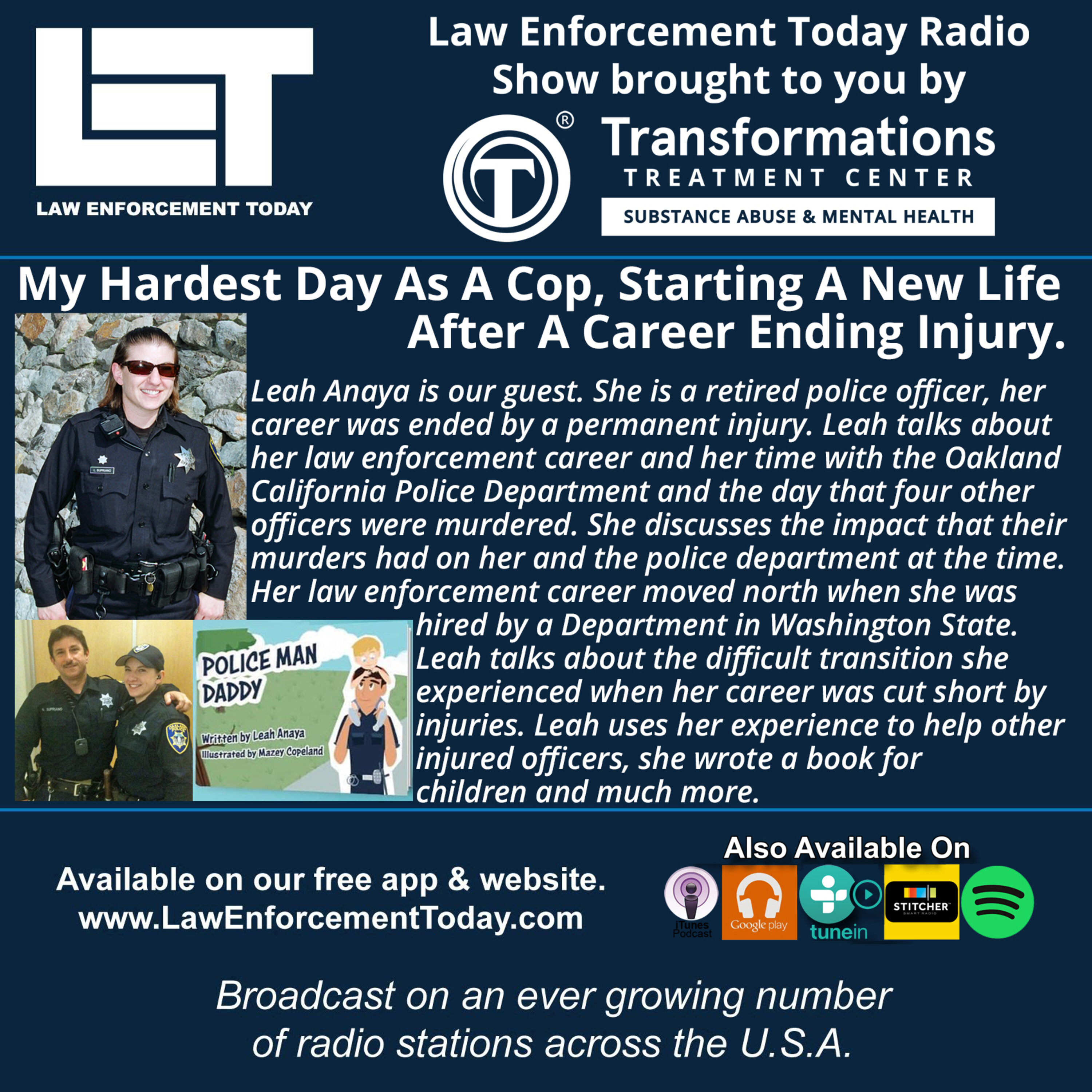 S4E70: My Hardest Day As A Cop, Starting A New Life After A Career Ending Injury.