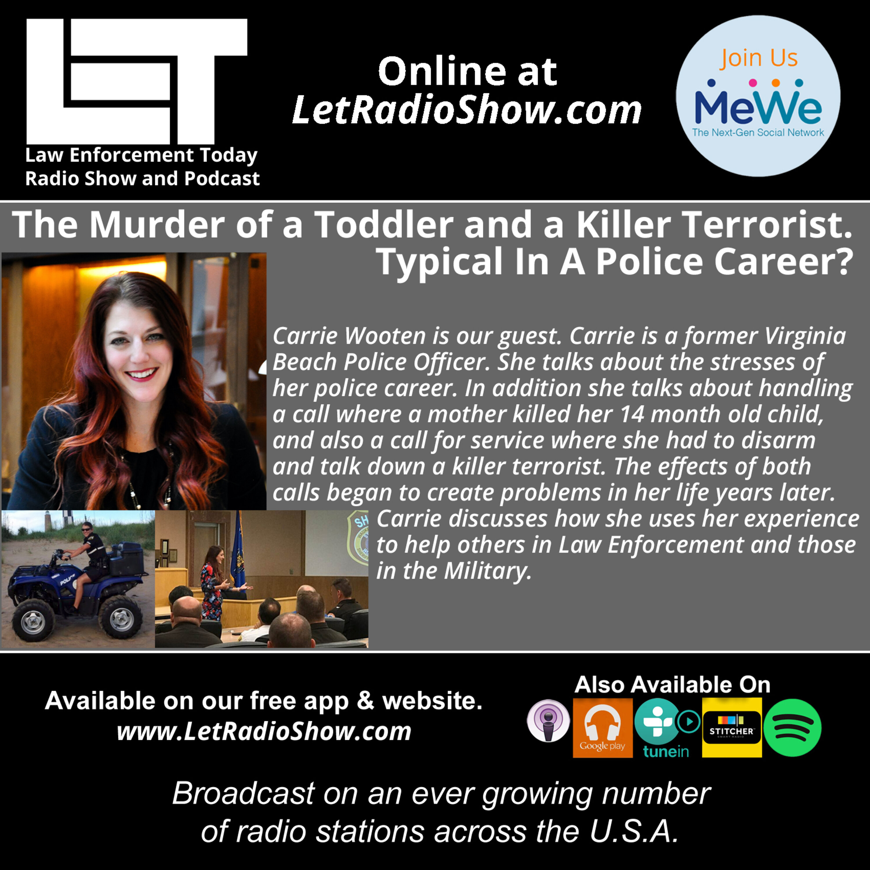 S5E13: The Murder of a Toddler and Disarming a Killer Terrorist.  Typical In A Police Career?