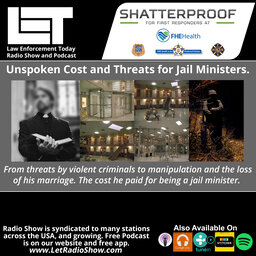 The Threats and Costs for Jail Ministers. Murder to Manipulation & More.