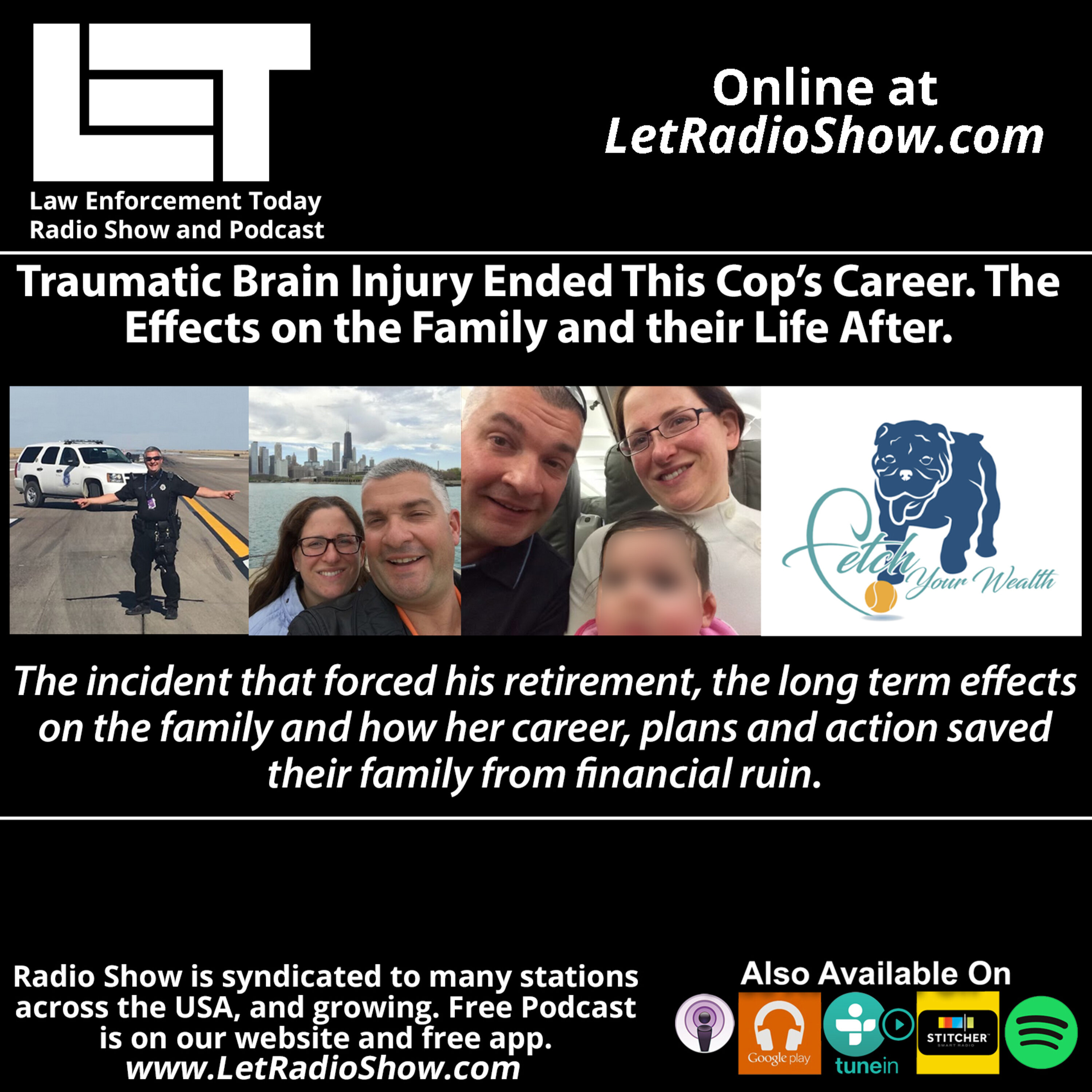 S6E75: Traumatic Brain Injury Ended This Cop’s Career. The Effects on the Family and their Life After.