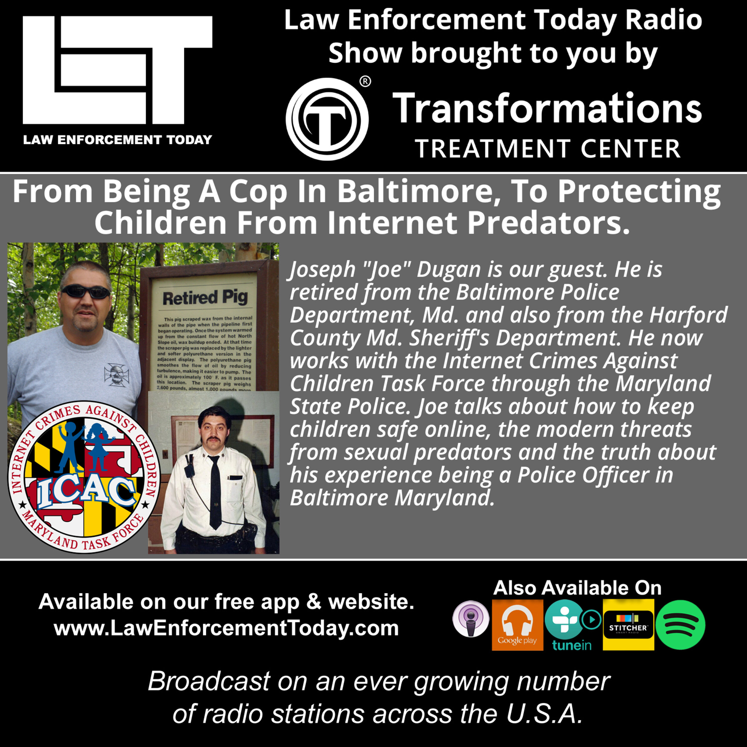 S4E37: Protecting  Children From Internet Predators and Being A Cop In Baltimore, Md.