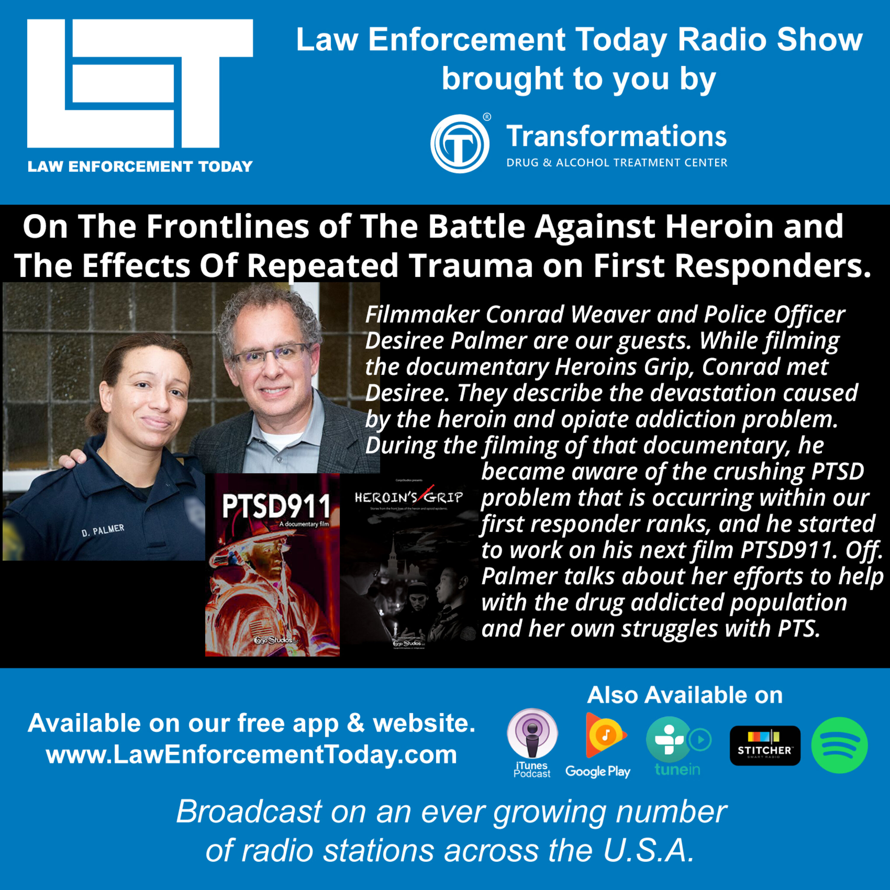 S4E27: On The Frontlines of The Battle Against Heroin and The Effects Of Repeated Trauma on First Responders.