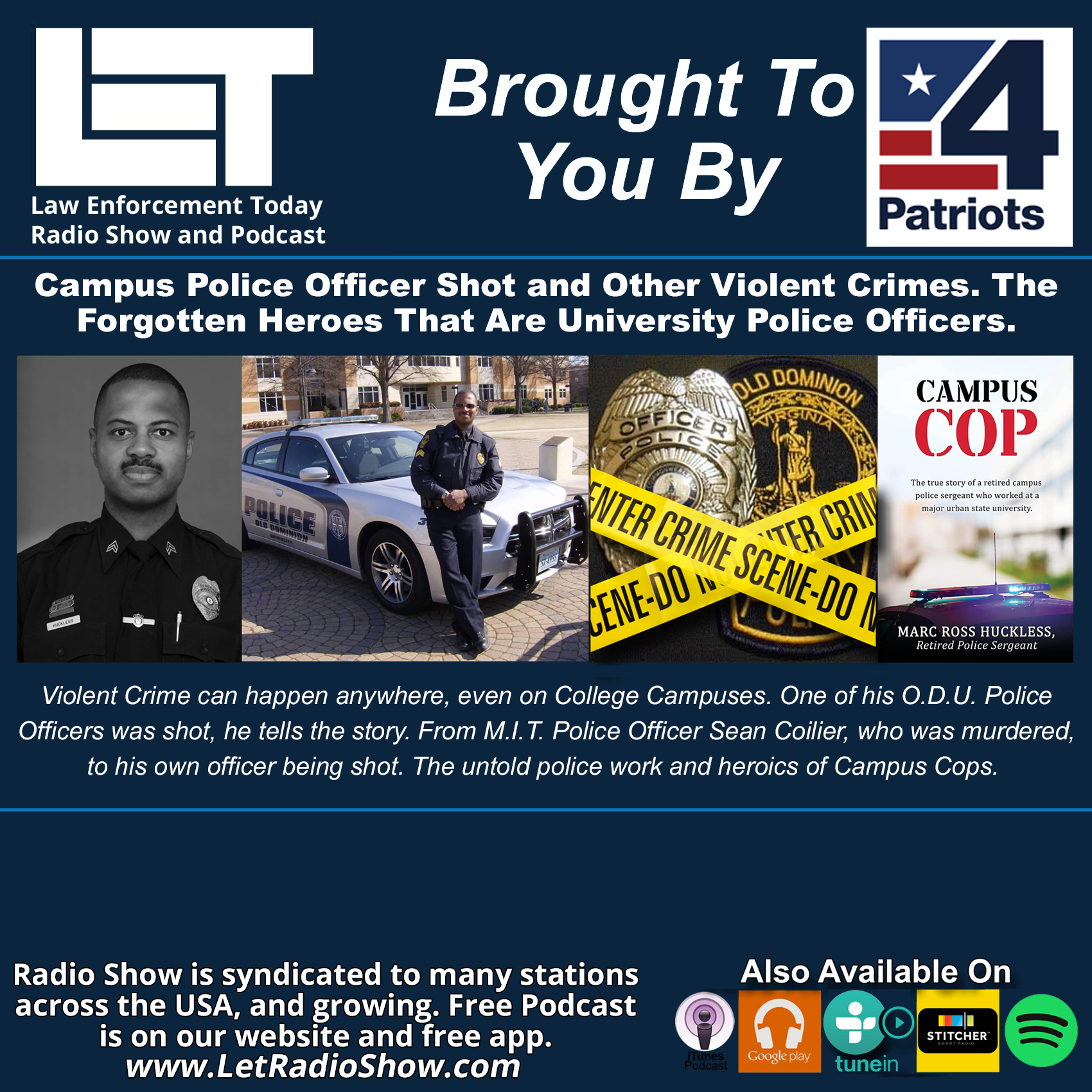 Campus Police Officer Shot and Other Violent Crimes. The Often Forgotten Heroes That Are University Police Officers.