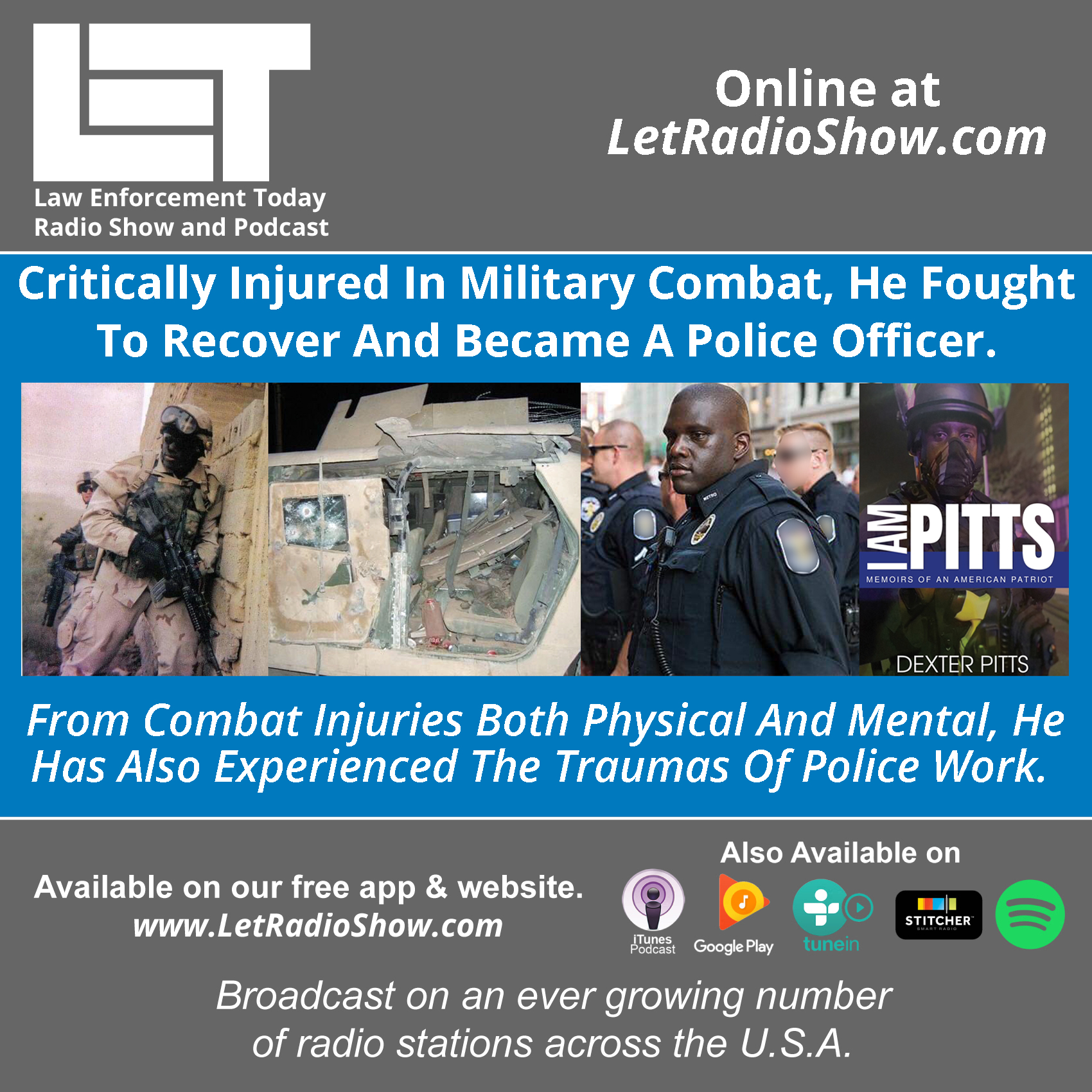 S6E10: Critically Injured In Military Combat, He Fought To Recover And Became A Police Officer.