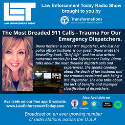 Emergency Dispatchers, Dreaded 911 Calls, Trauma.