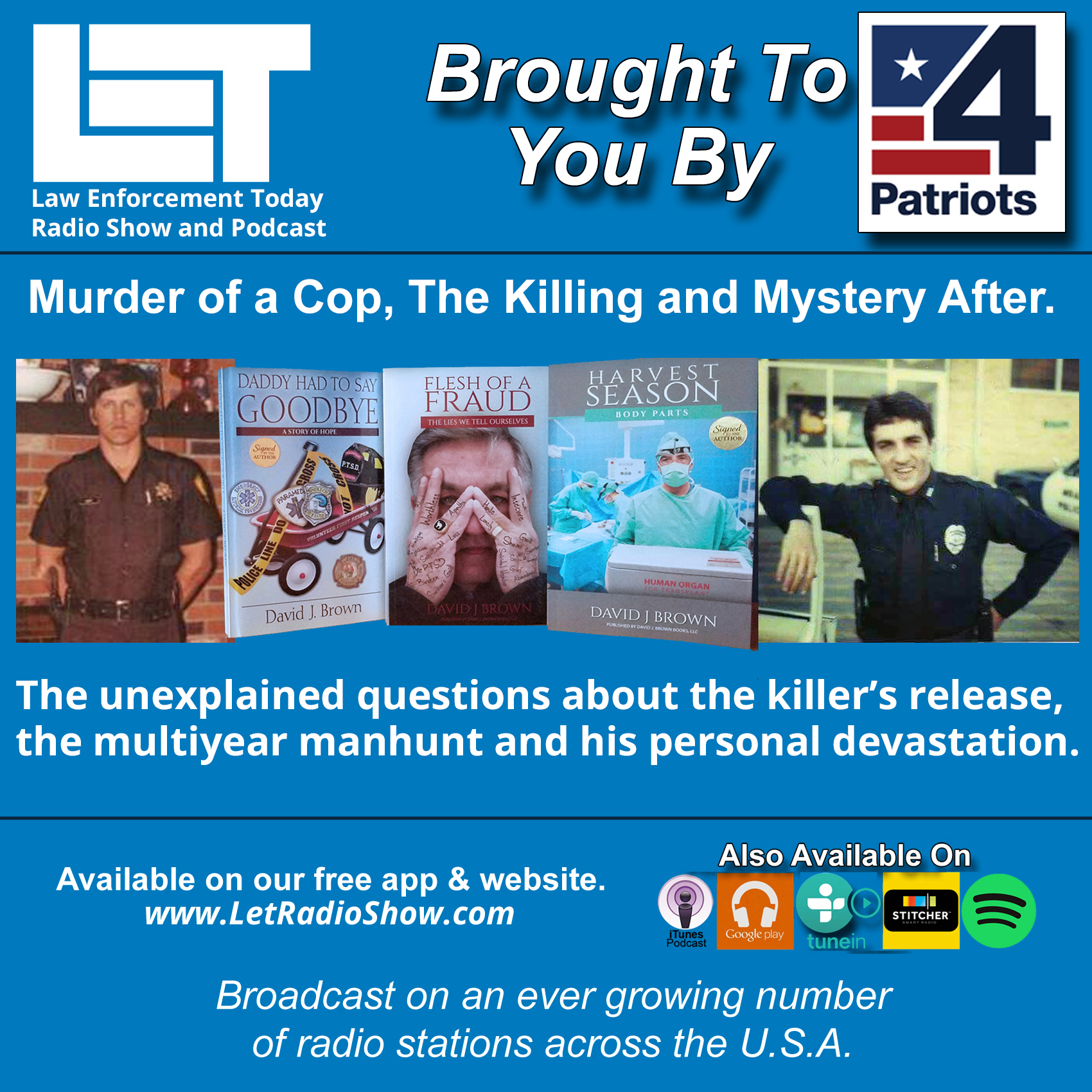The Murder of a Cop, the Killing, and Mystery After. Special Episode.