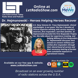 Dr. Hejmanowski - Heroes Helping Heroes Recover.