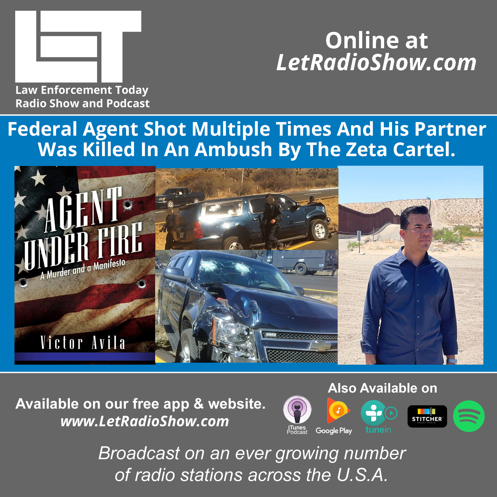 Federal Agent Shot Many Times And His Partner Was Killed in Mexican Ambush.