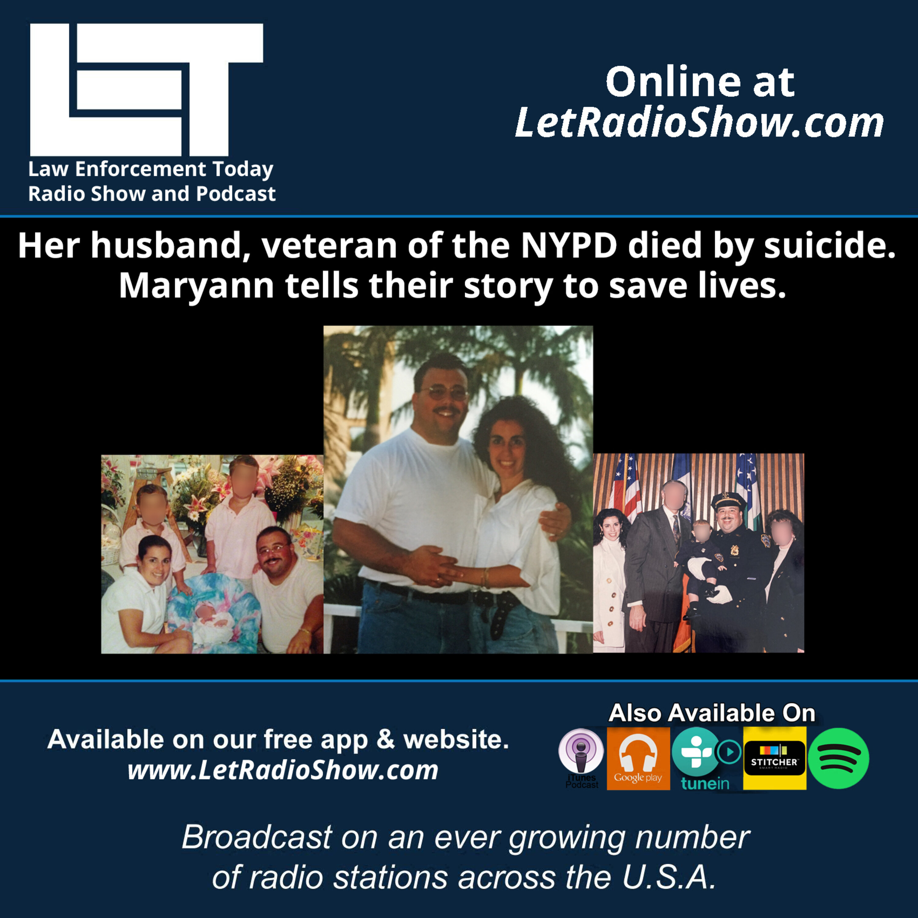 S5E42: Her husband, veteran of the NYPD died by suicide.  MaryAnn tells their story to save lives.