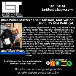 Blue Wives Matter? Their Mission, Motivation... Hint, It’s Not Political.