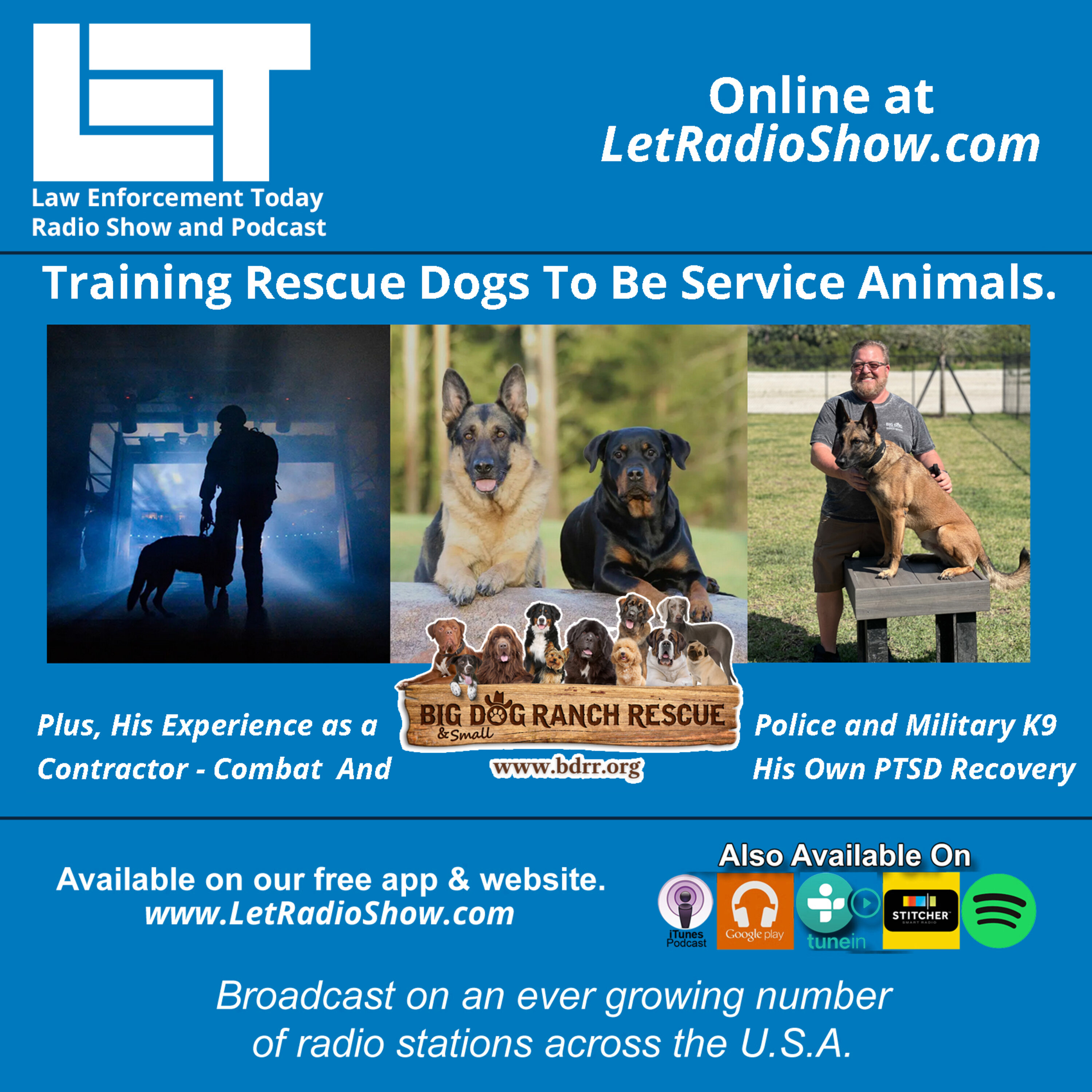 S6E21: Training Rescue Dogs To Be Service Animals. His Experience as a Police and Military K9 Combat Contractor.