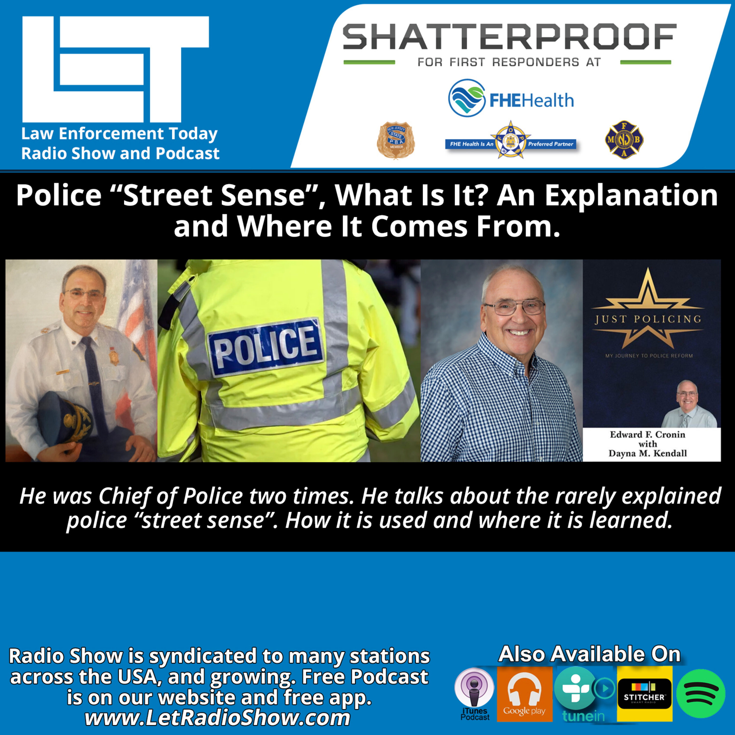 S6E70: Police “Street Sense”, What Is It? An Explanation and Where It Comes From.