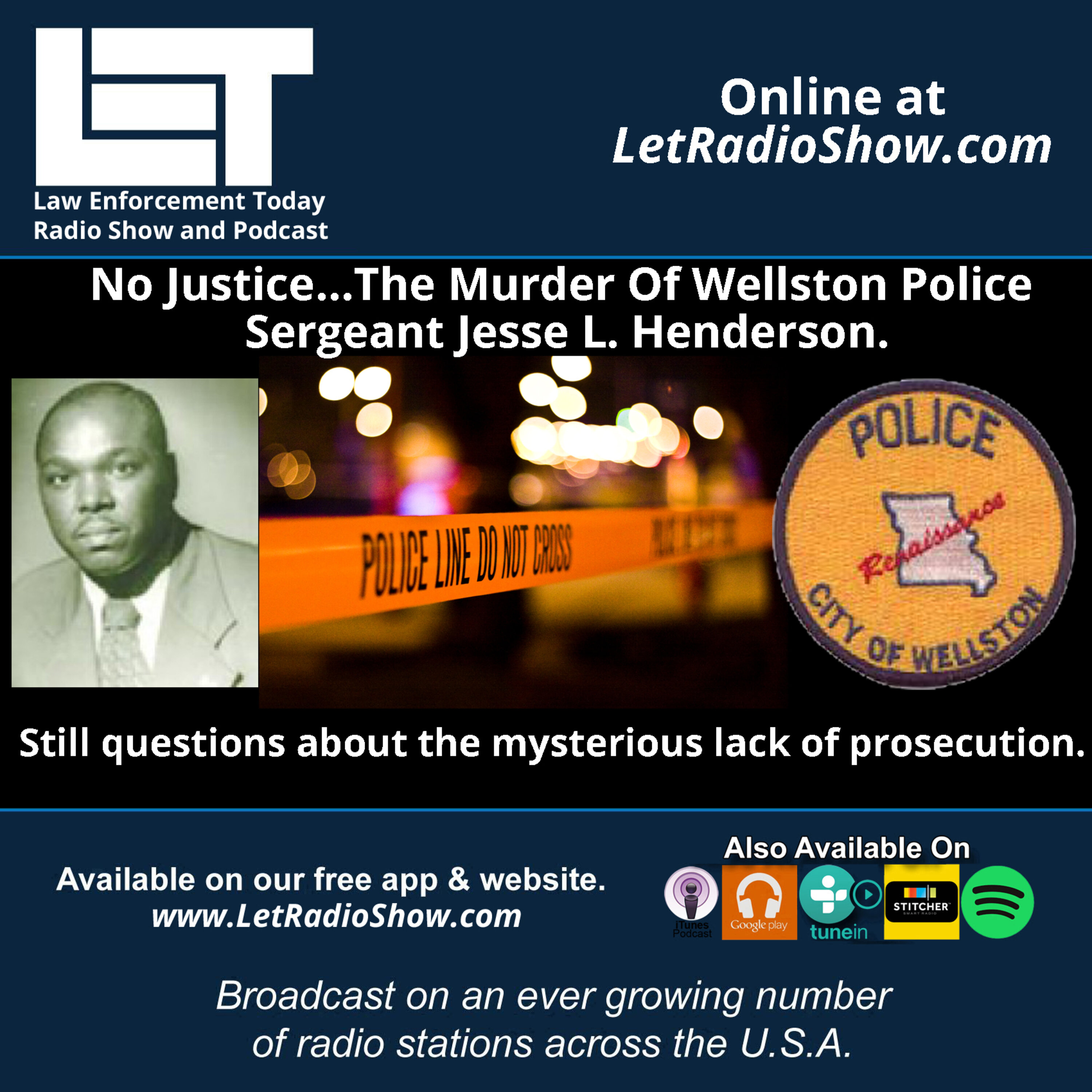 S5E65: No Justice...The Murder Of Wellston Police  Sergeant Jesse L. Henderson.