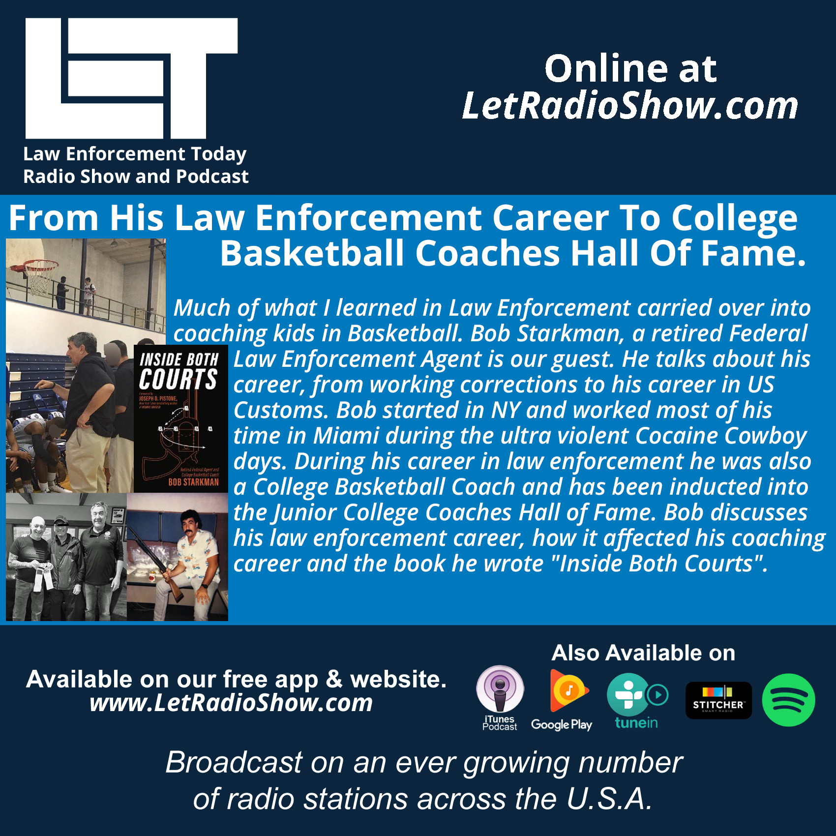 Basketball Coaches Hall Of Fame. Retired Cop Tells His Story.