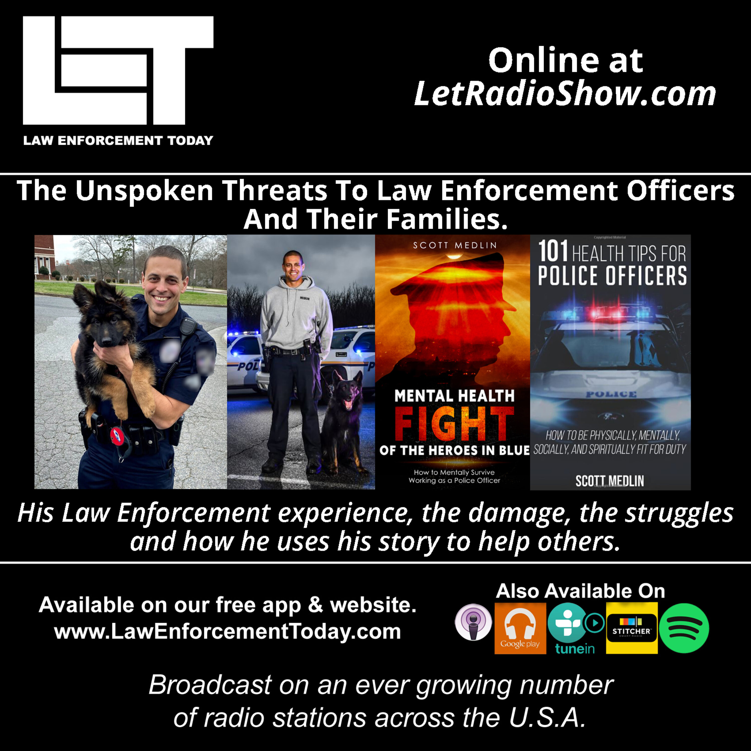 S6E13: Unspoken Threats To Law Enforcement Officers And Their Families.