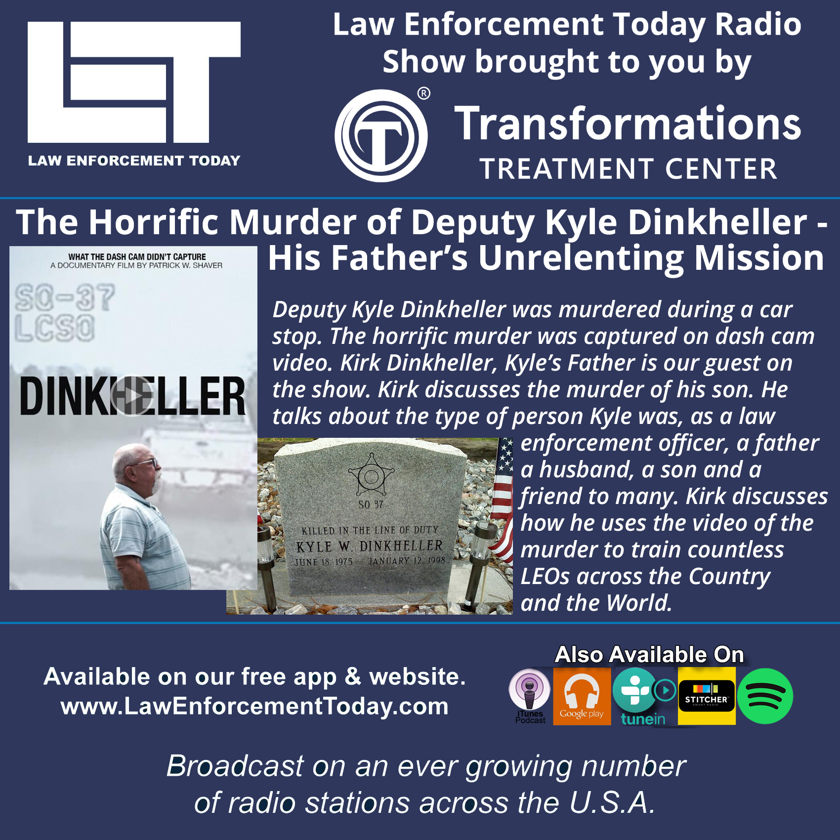 Deputy Dinkheller Murder Caught On Video. His Father's Mission