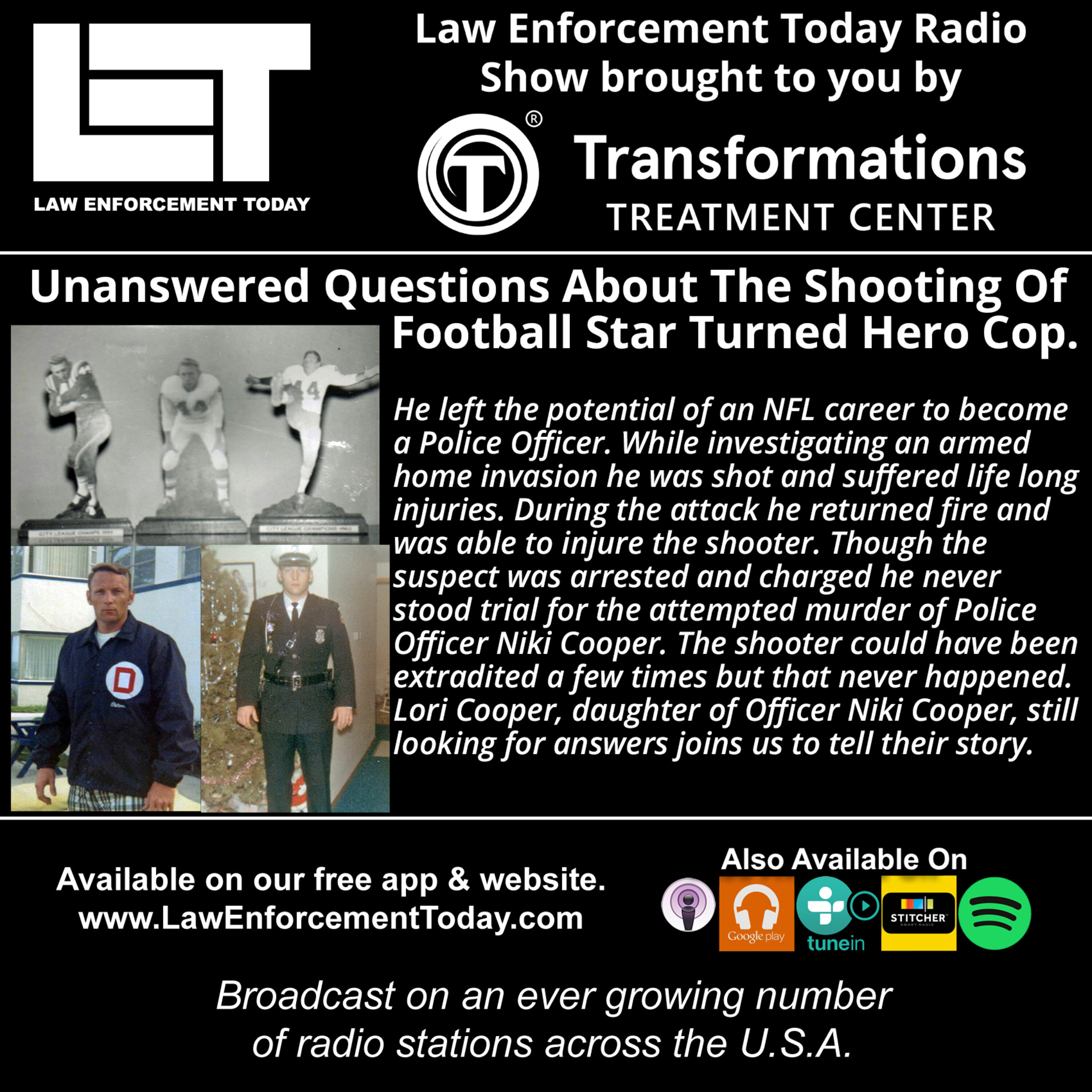S4E31: Unanswered Questions About The Shooting Of Football StarTurned Hero Cop.