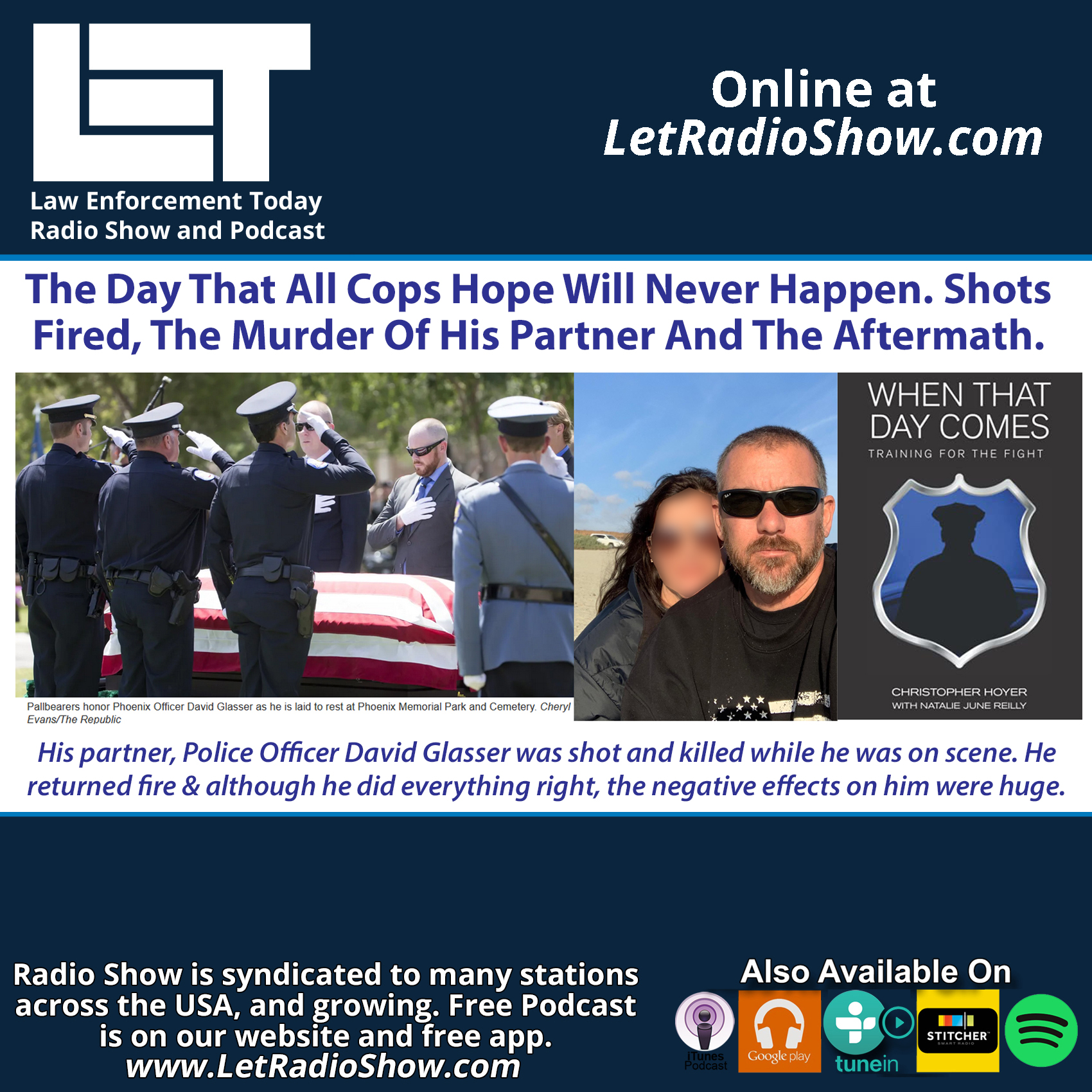 S6E82: The Day That All Cops Hope Will Never Happen. Shots Fired, The Murder Of His Partner And The Aftermath.