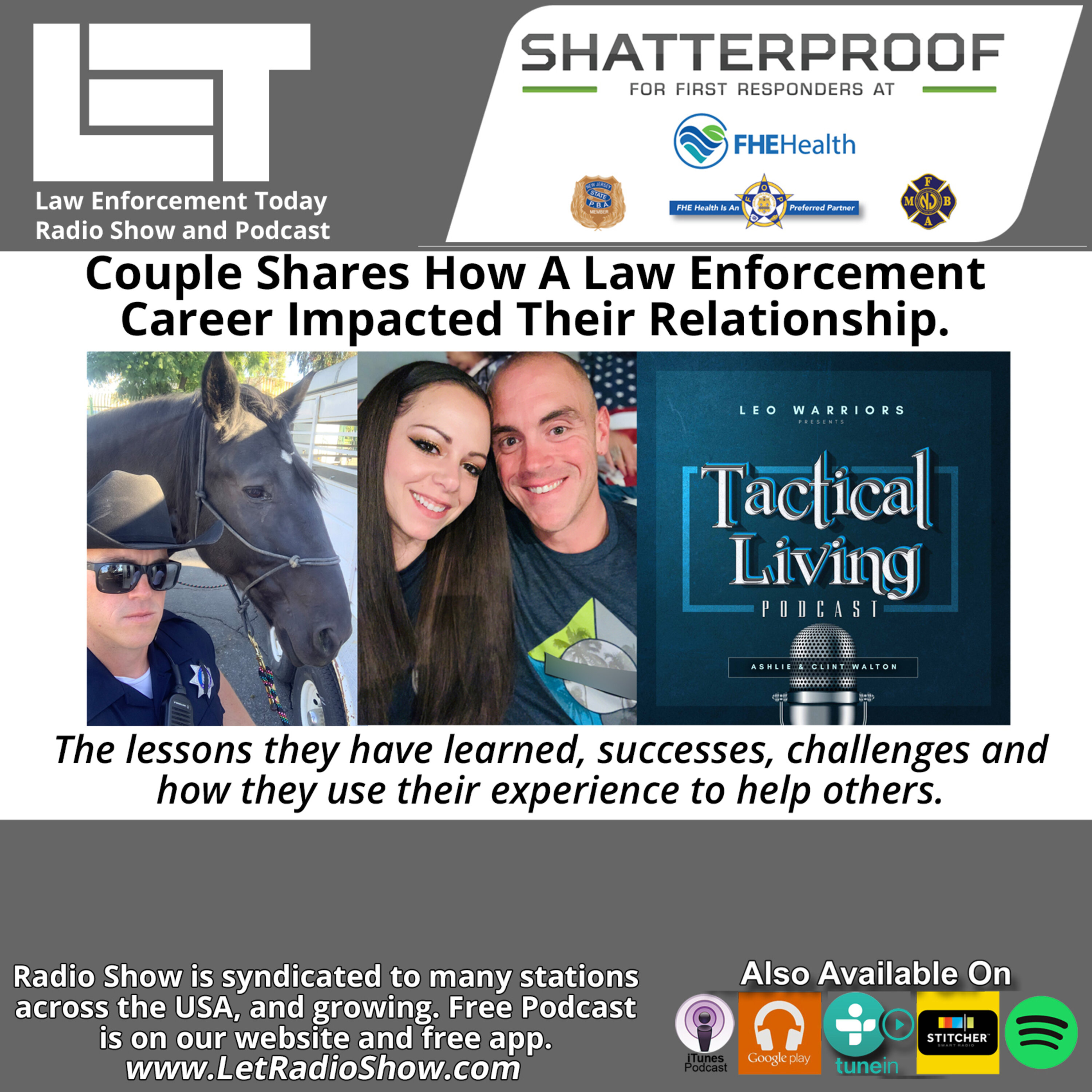 S6E59: Couple Shares How a Law Enforcement Career Almost Ended Their Relationship. Special Episode.