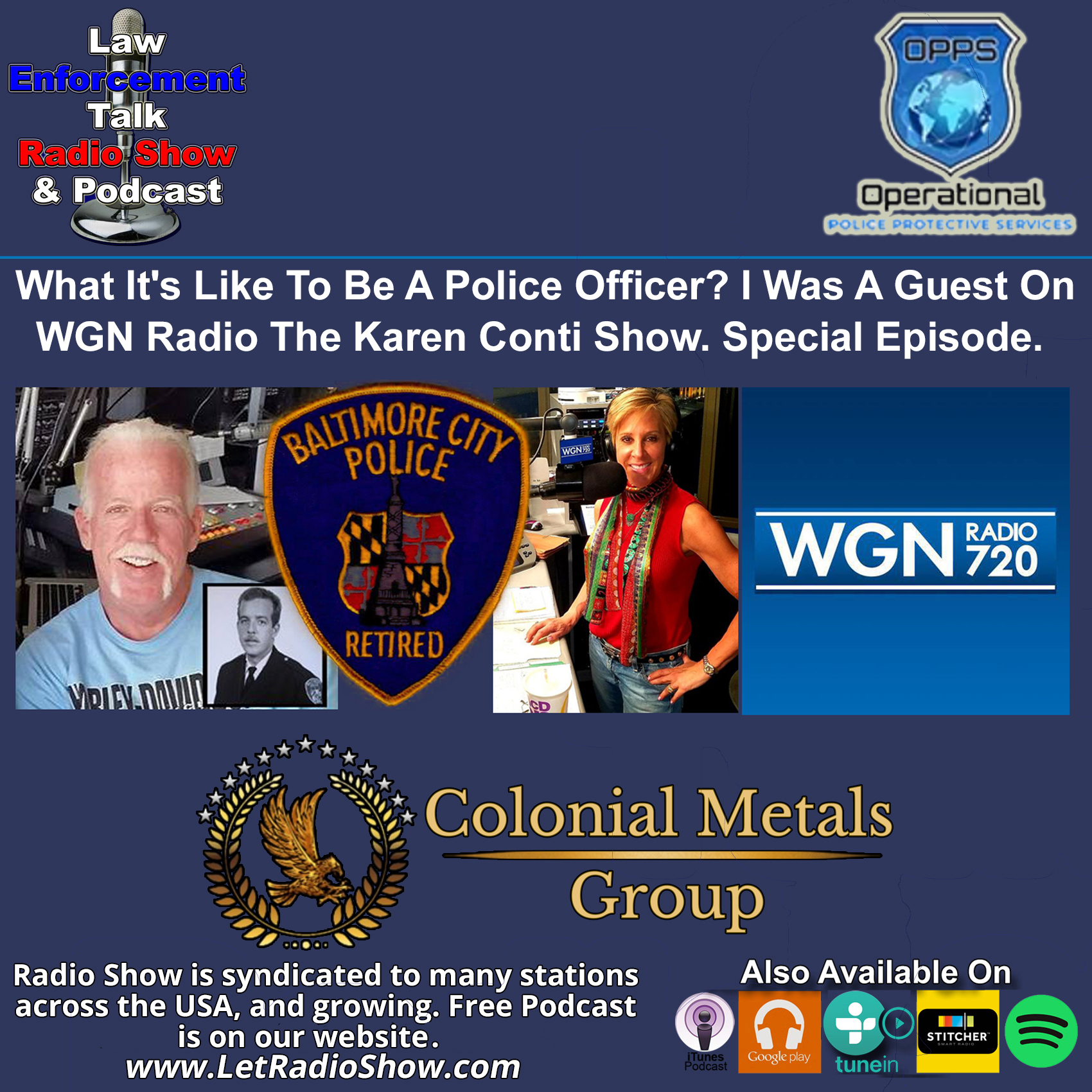 What It’s Like To Be A Police Officer. I Was a Guest on WGN Radio,  Karen Conti Show. Special Episode.