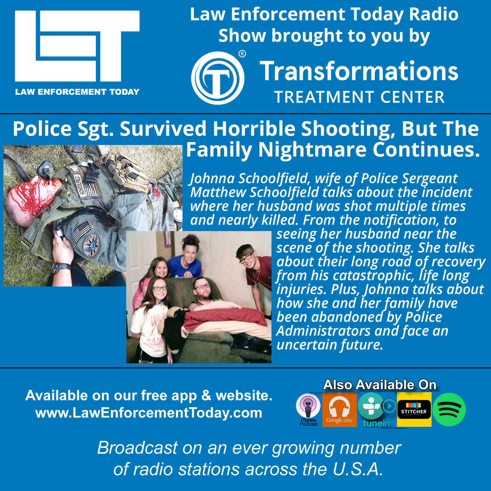 Near Fatal Shooting of Police Sergeant,  the Family Nightmare.