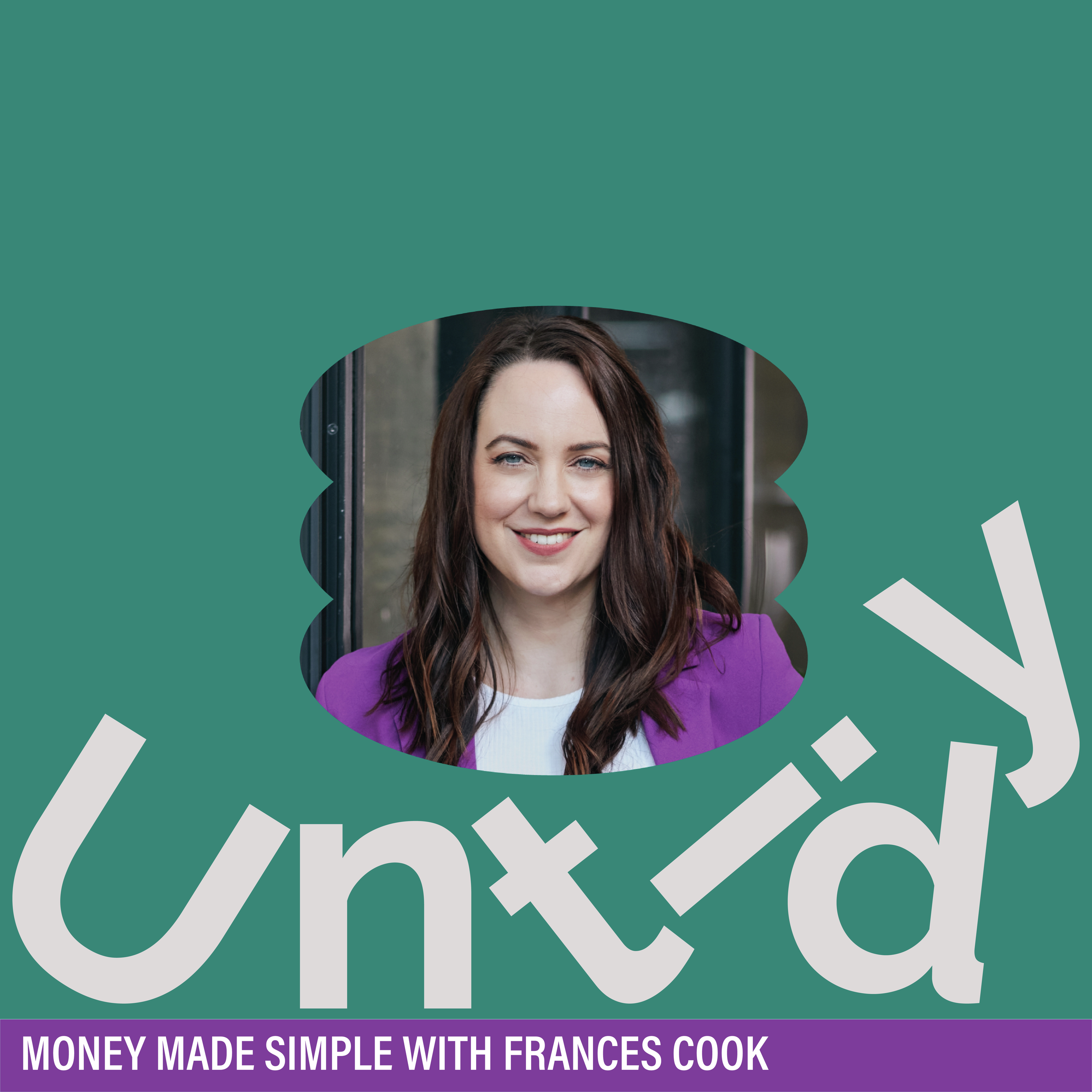 Making money simple with Frances Cook