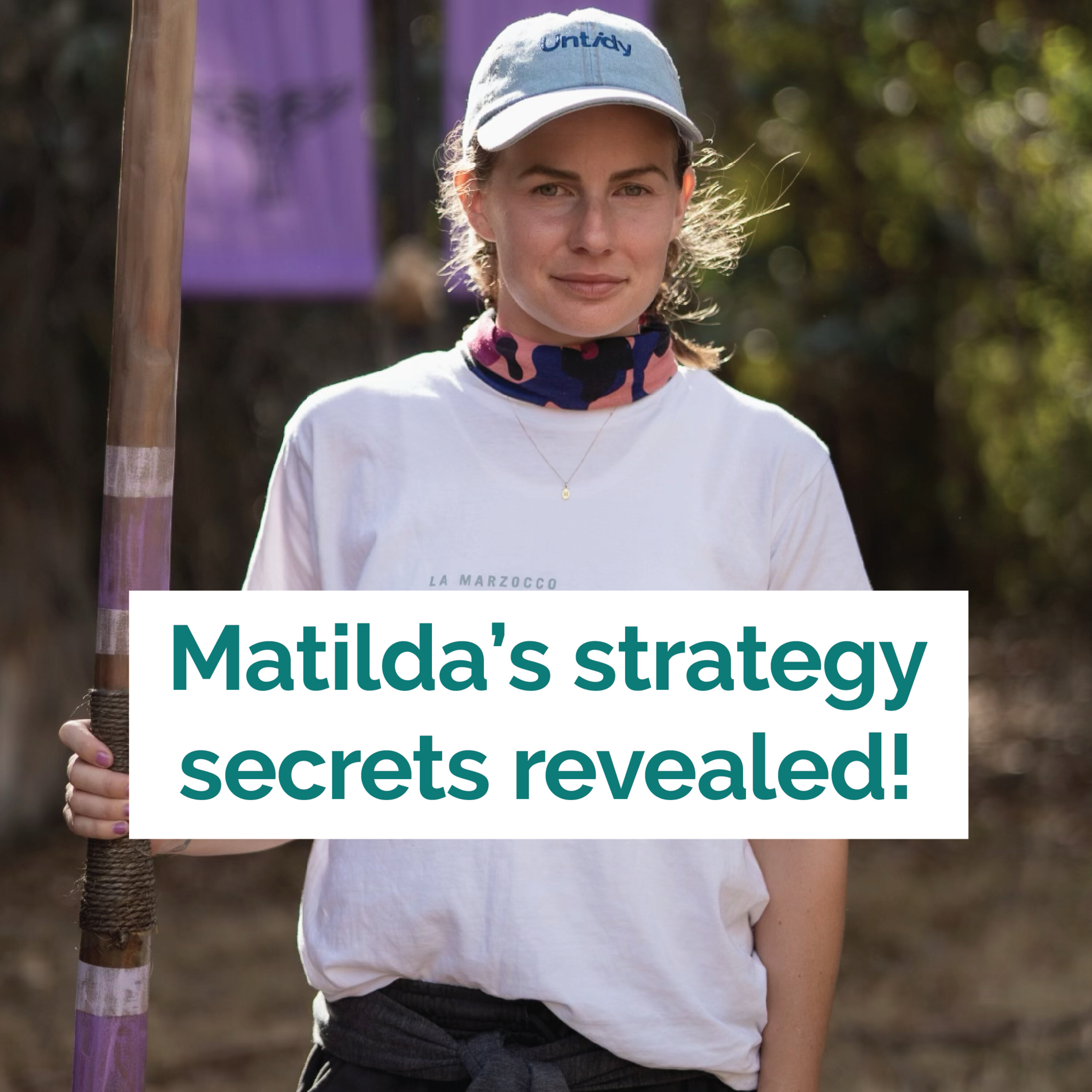 Snippet: Matilda's strategy secrets revealed!