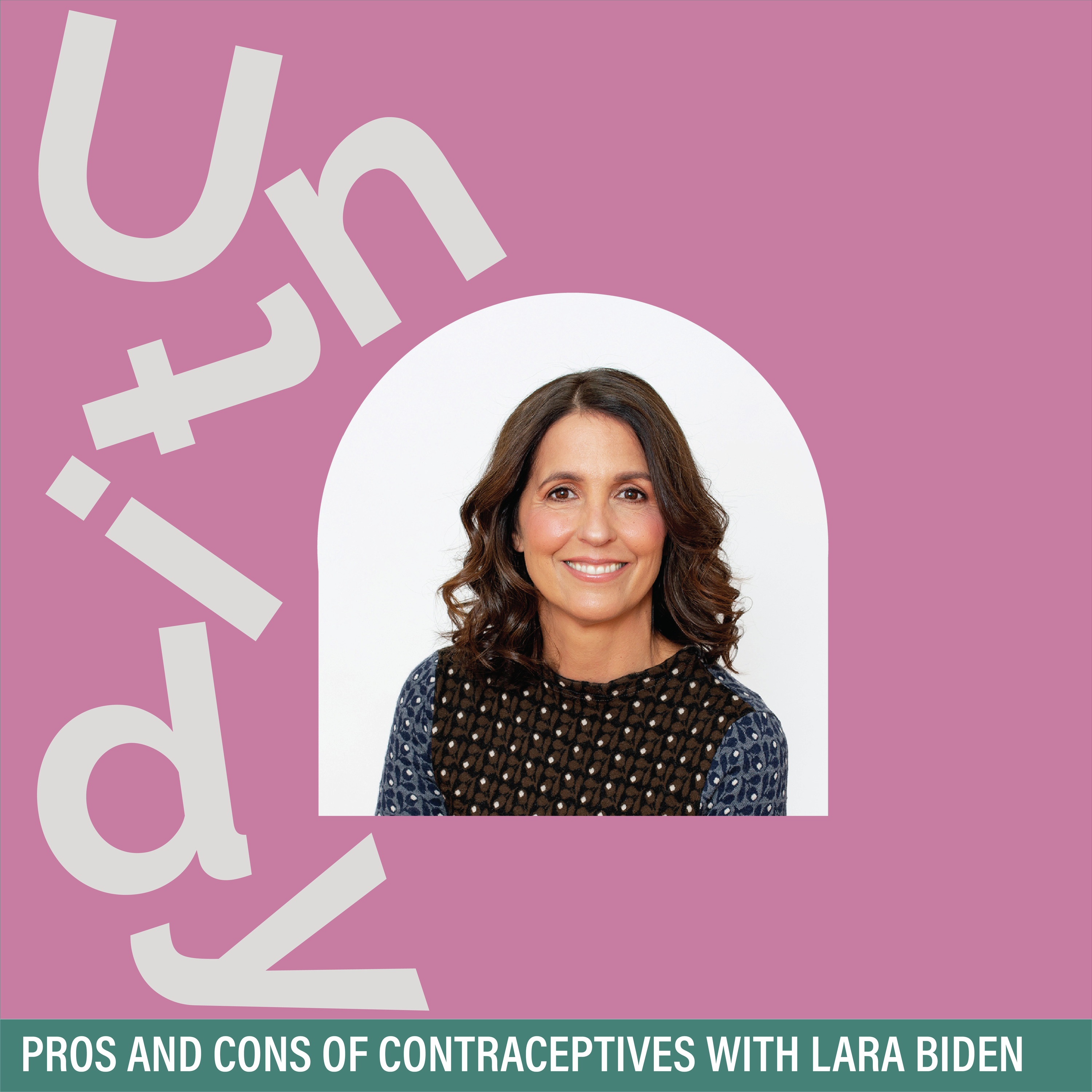 REISSUE: Pros and Cons of Contraception with Dr Lara Briden