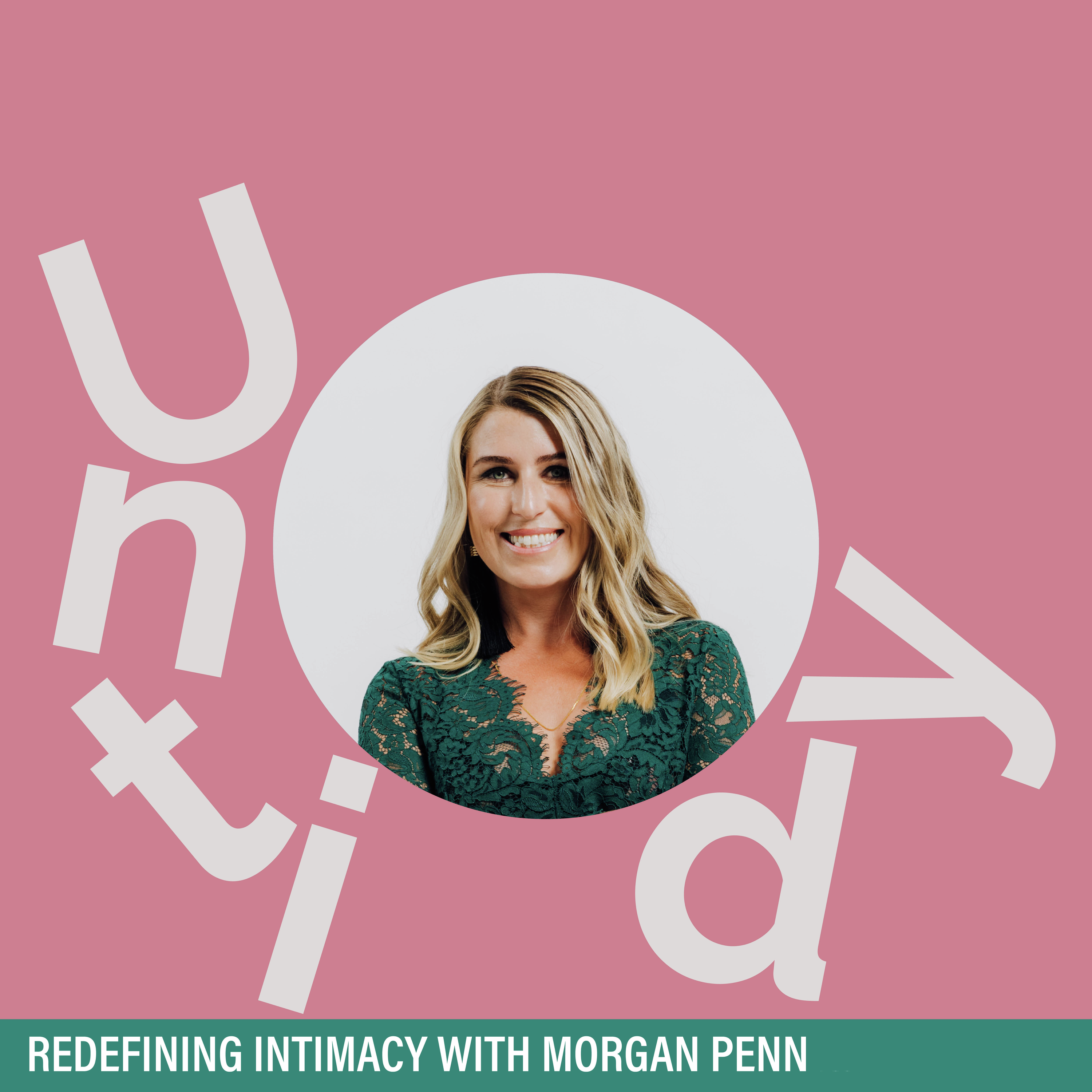 REISSUE: Redefining intimacy with Morgan Penn
