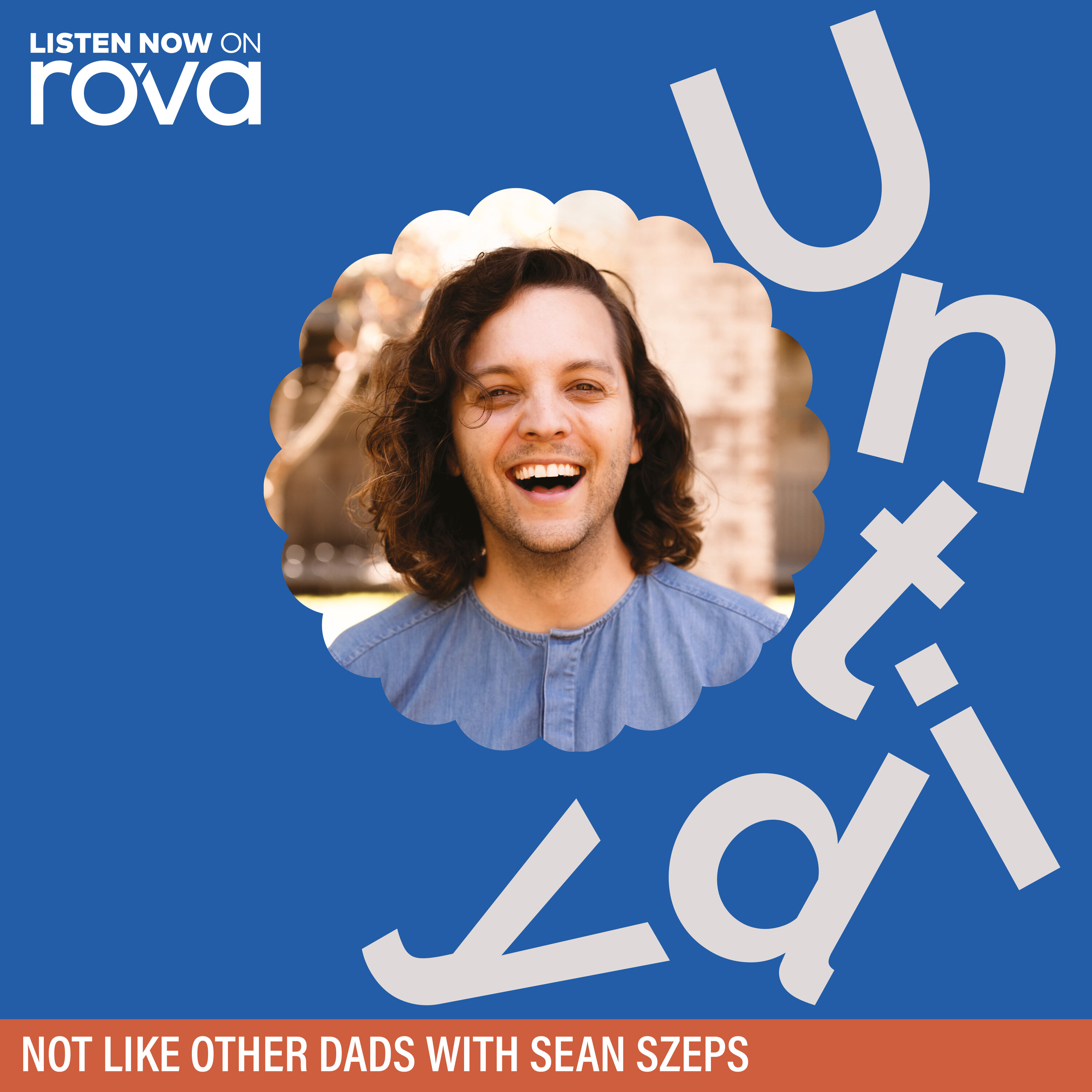 Not Like Other Dads with Sean Szeps