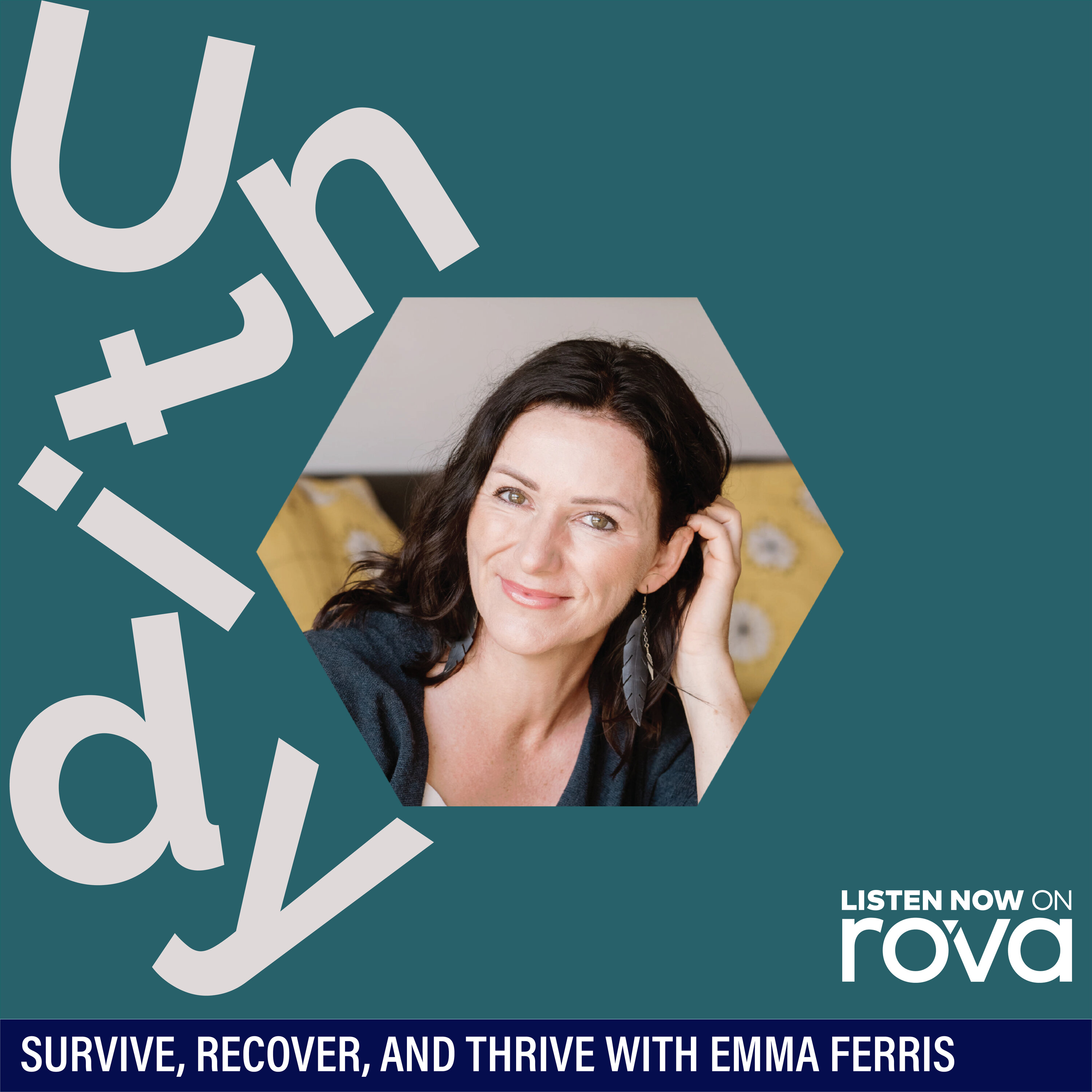 Survive, recover, and thrive with Emma Ferris