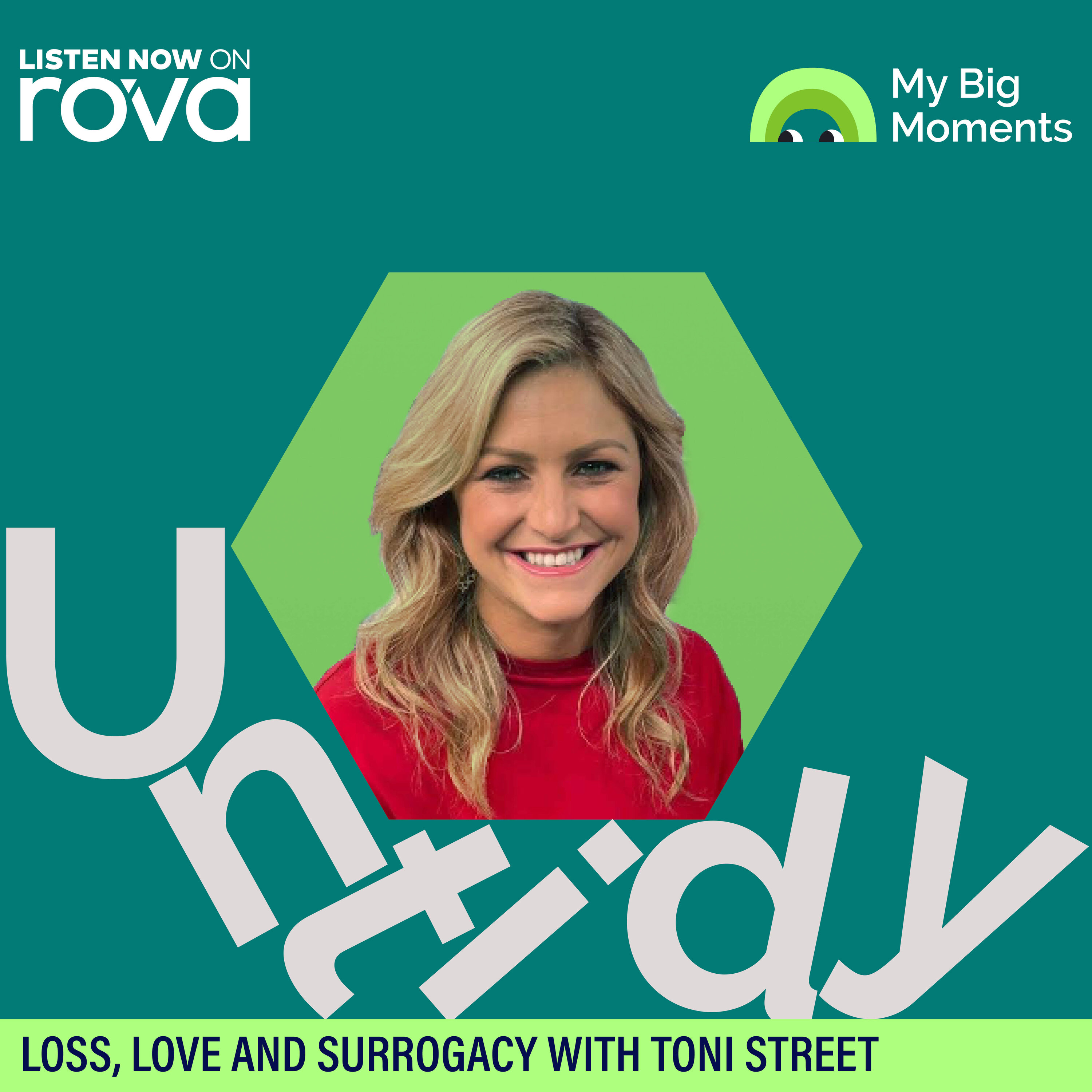 Loss, love and surrogacy with Toni Street