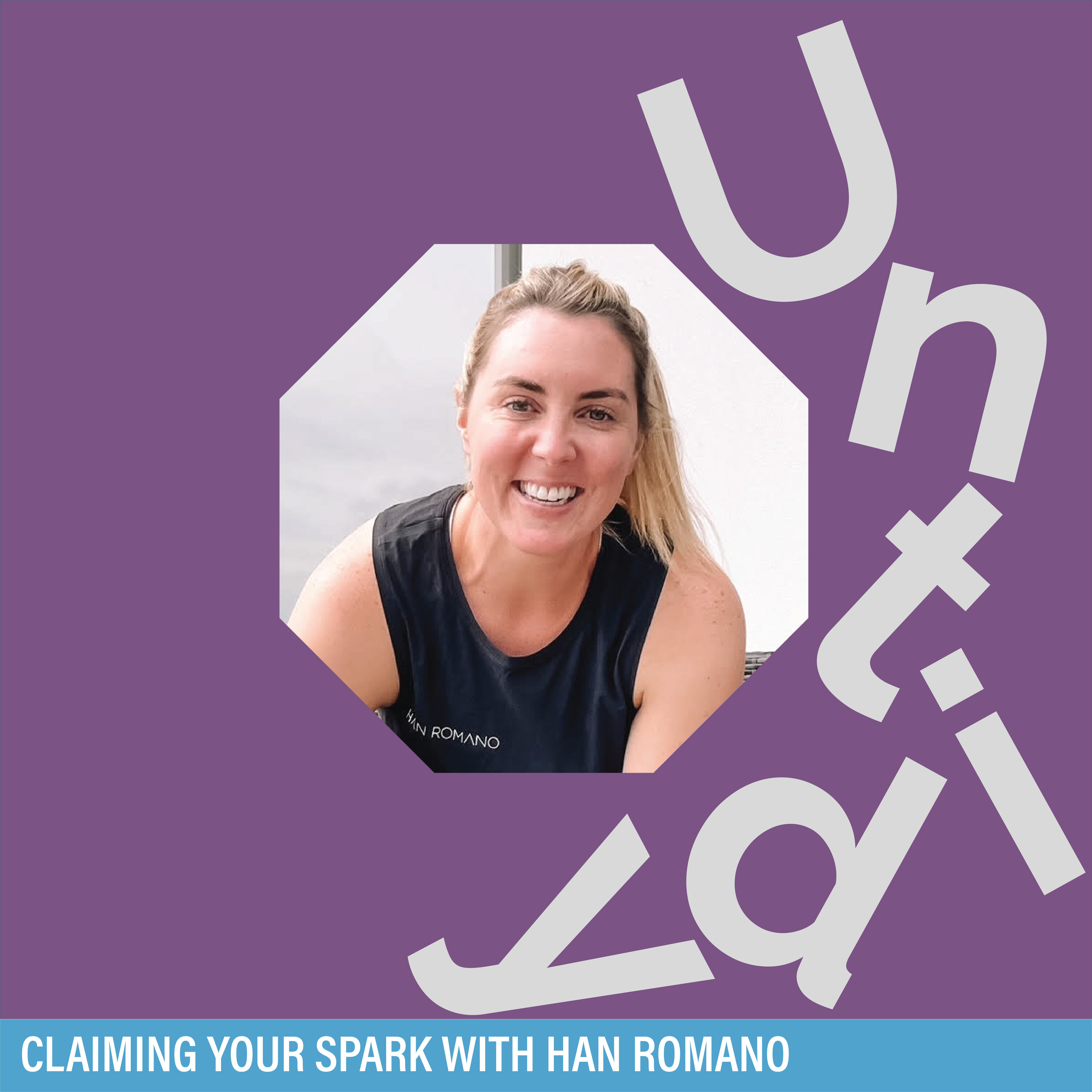 Claiming your spark with Han Romano