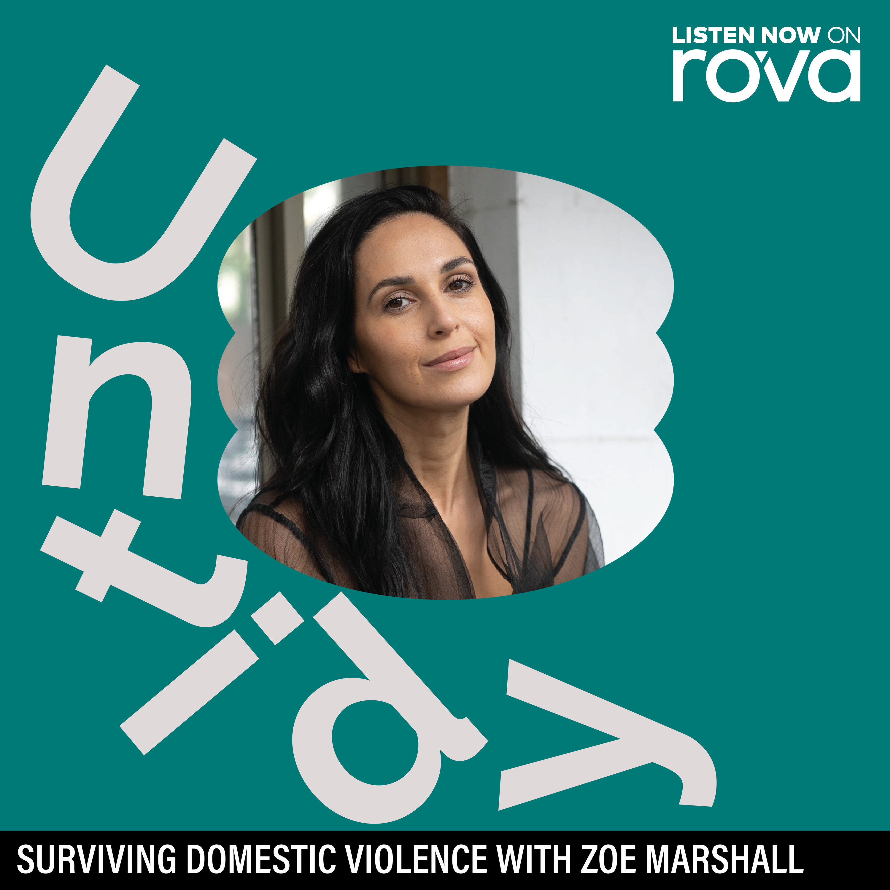 Surviving Domestic Violence with Zoe Marshall