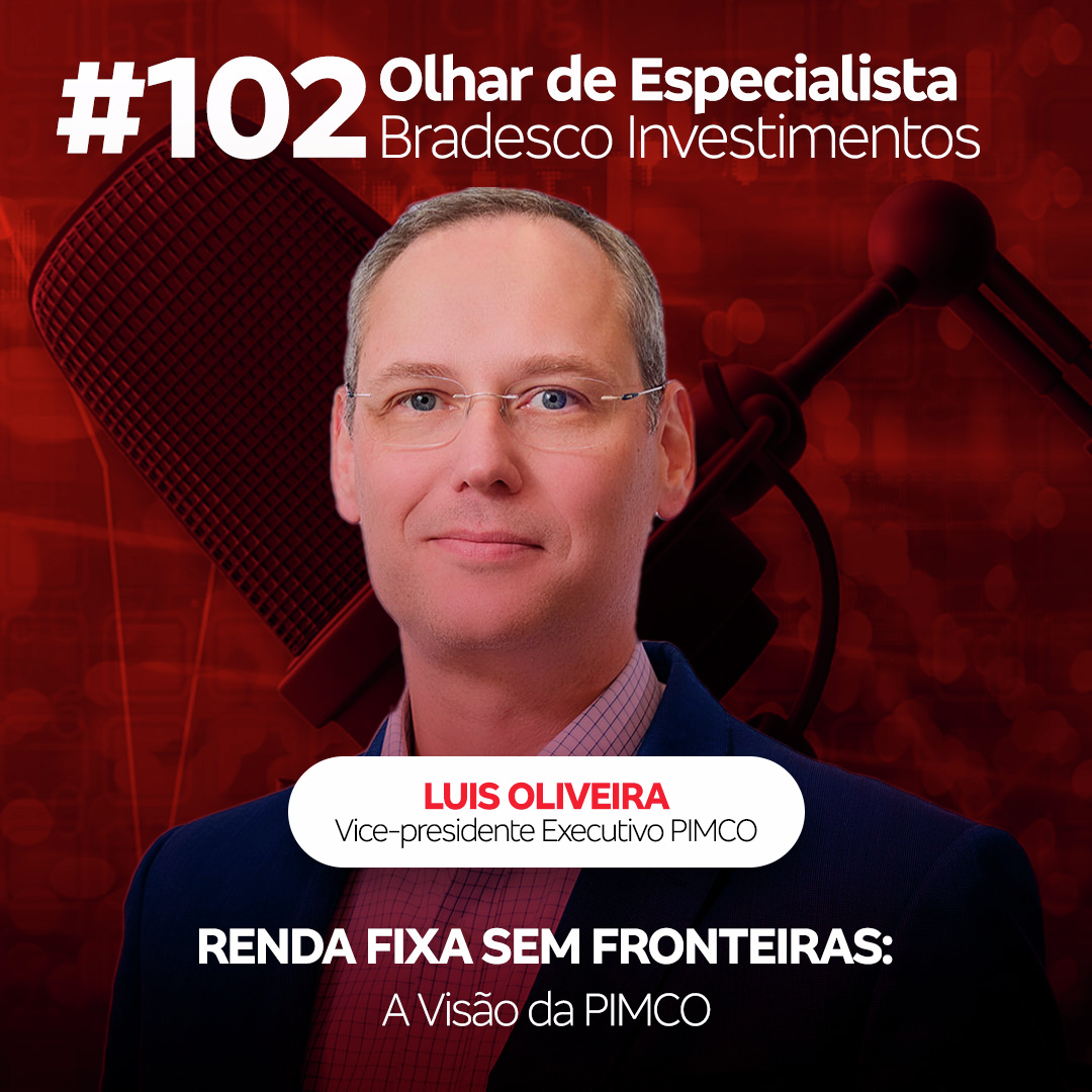 Olhar de Especialista #102 Renda Fixa Sem Fronteiras: A Visão da PIMCO episode artwork