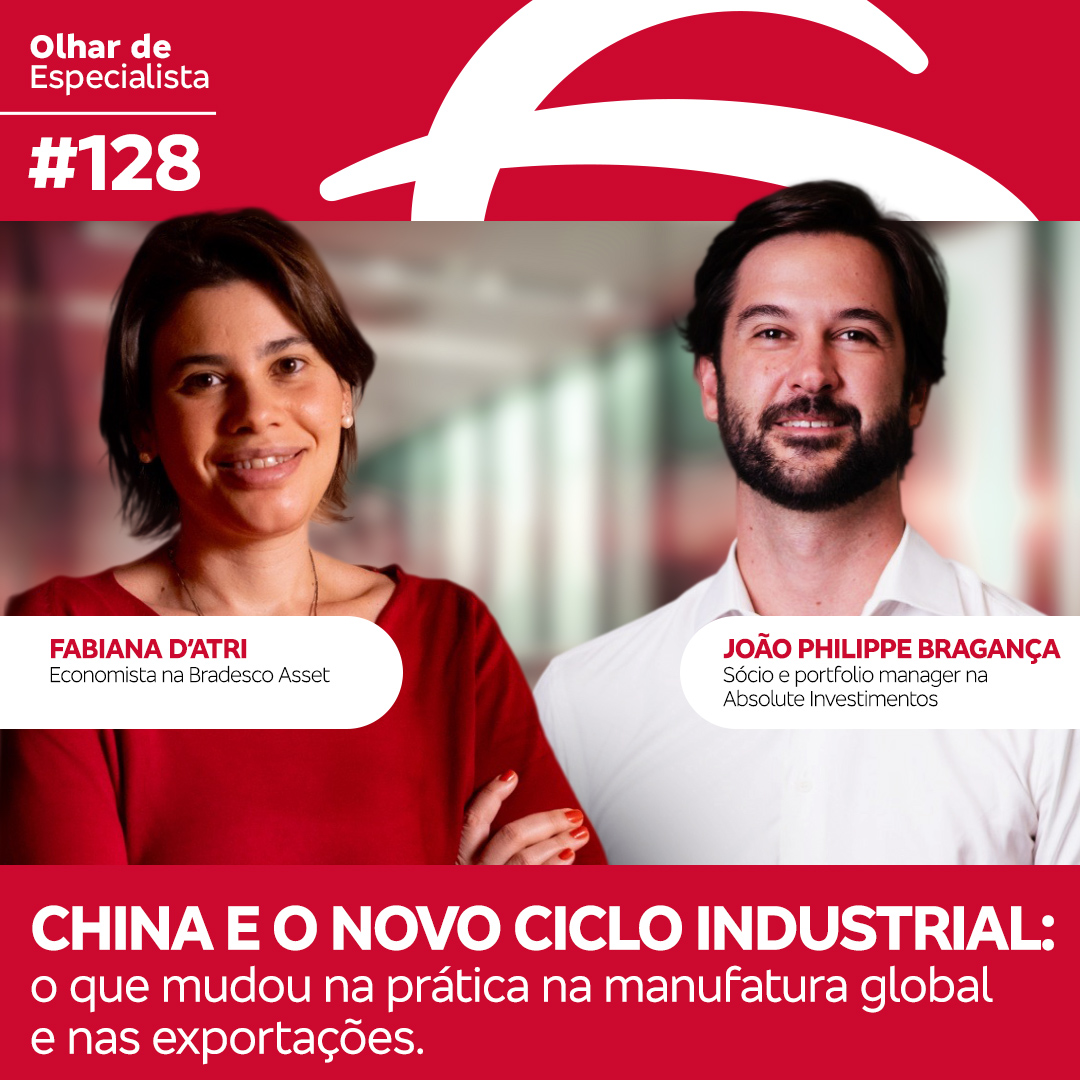Olhar de Especialista # 128 China e o novo ciclo industrial: o que mudou na prática na manufatura global e nas exportações.