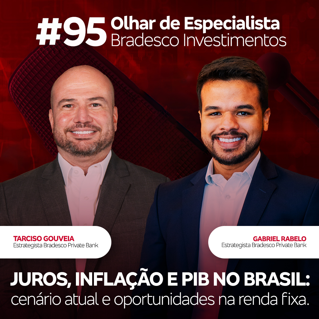 Olhar de Especialista #95 Juros, inflação e PIB no Brasil: cenário atual e oportunidades na renda fixa. episode artwork