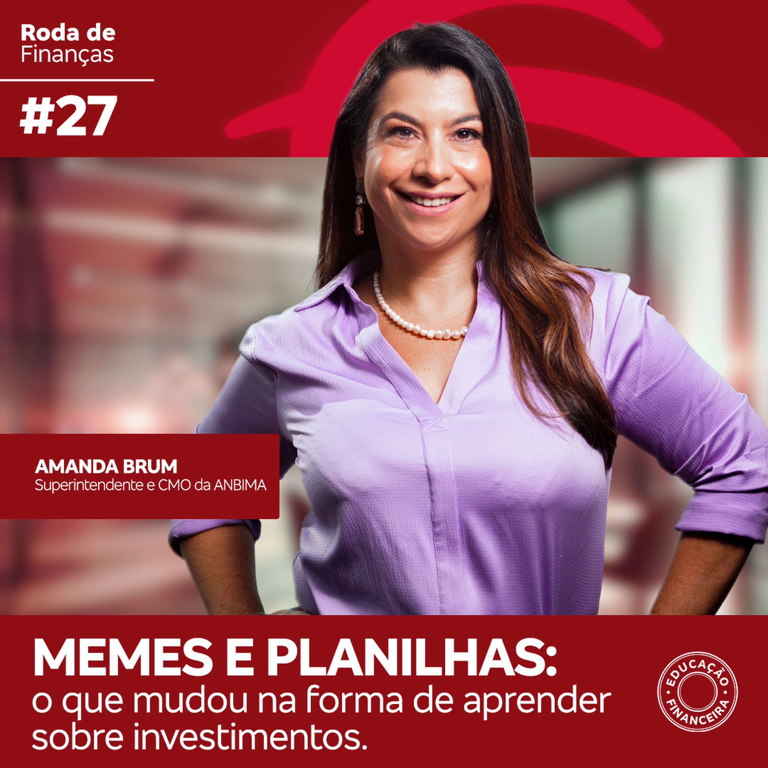 Roda de Finanças #27 Memes e planilhas: o que mudou na forma de aprender sobre investimentos. episode artwork