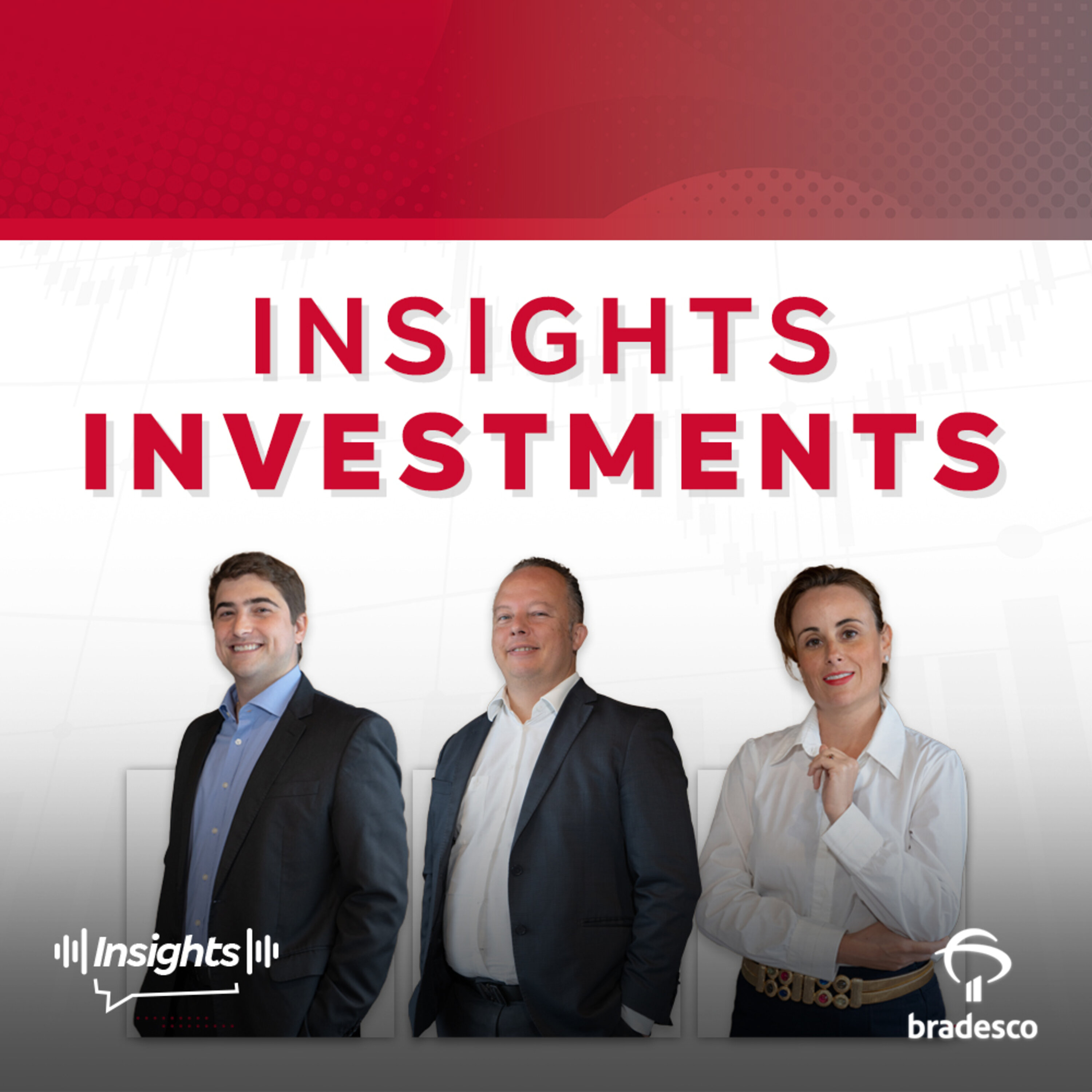 Insights Investments #209 - Renda Variável em foco: estratégias e oportunidades