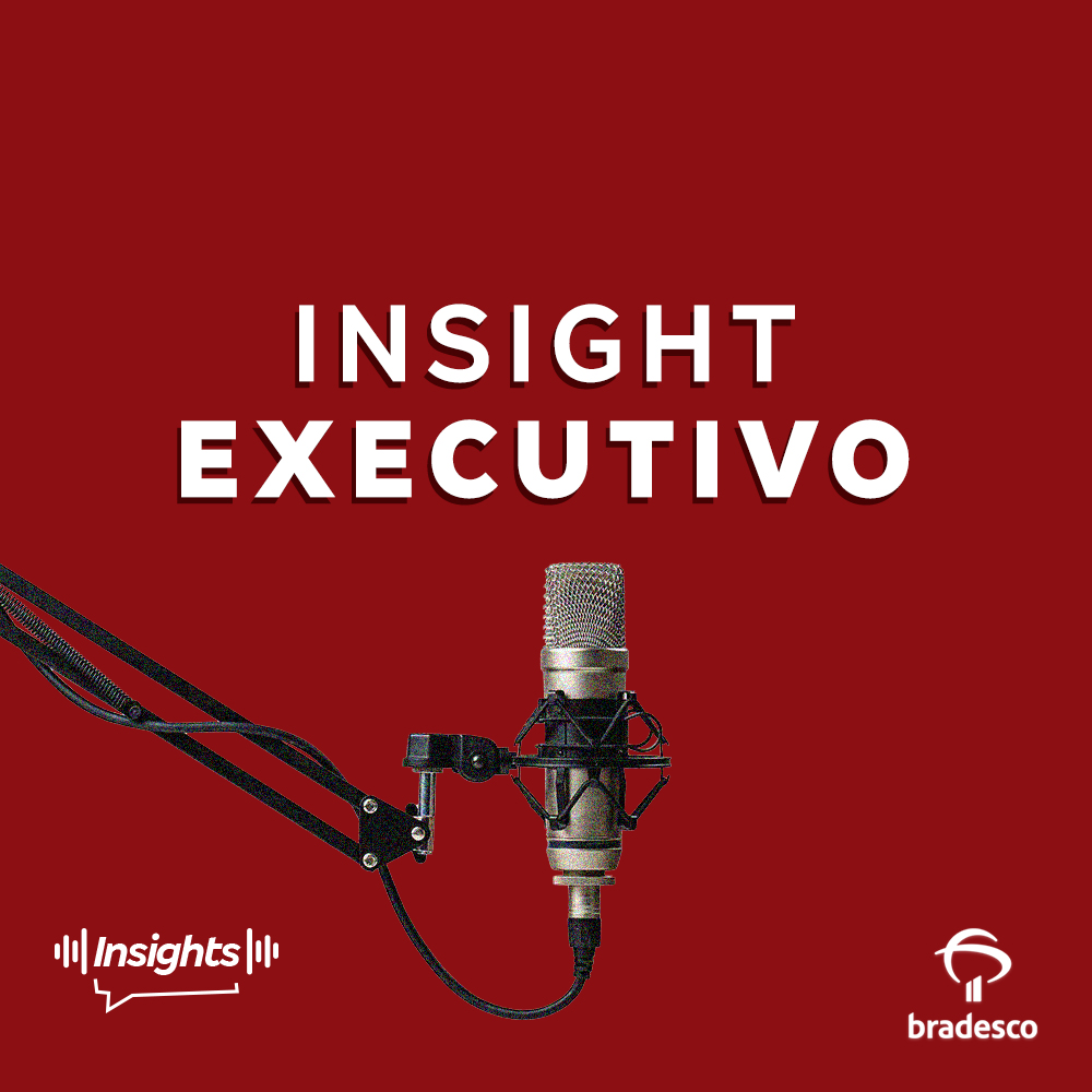 Insight Executivo #92 – 24.08