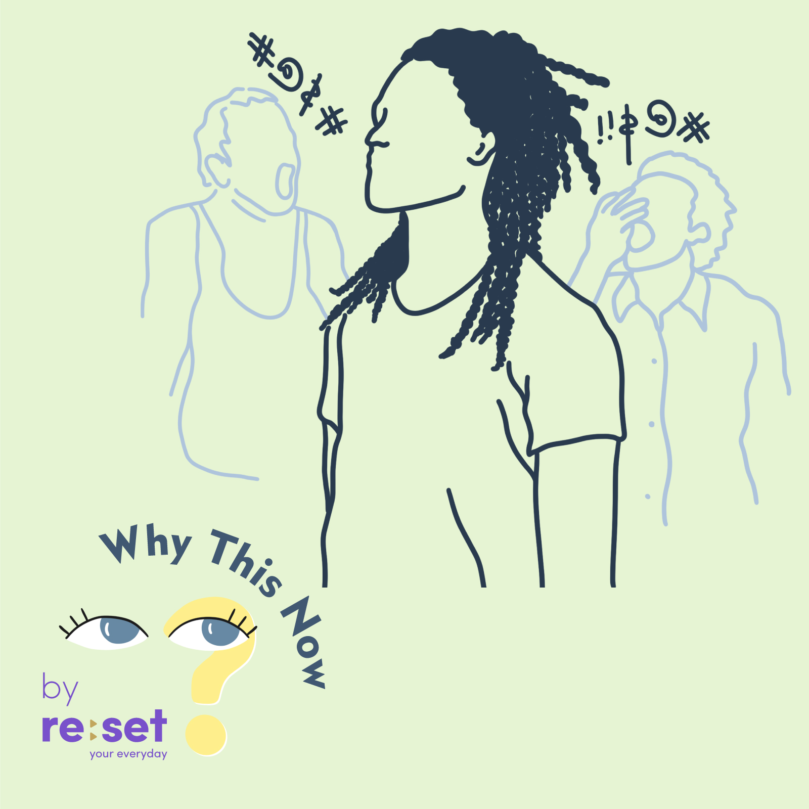 Why This Now by ReSet