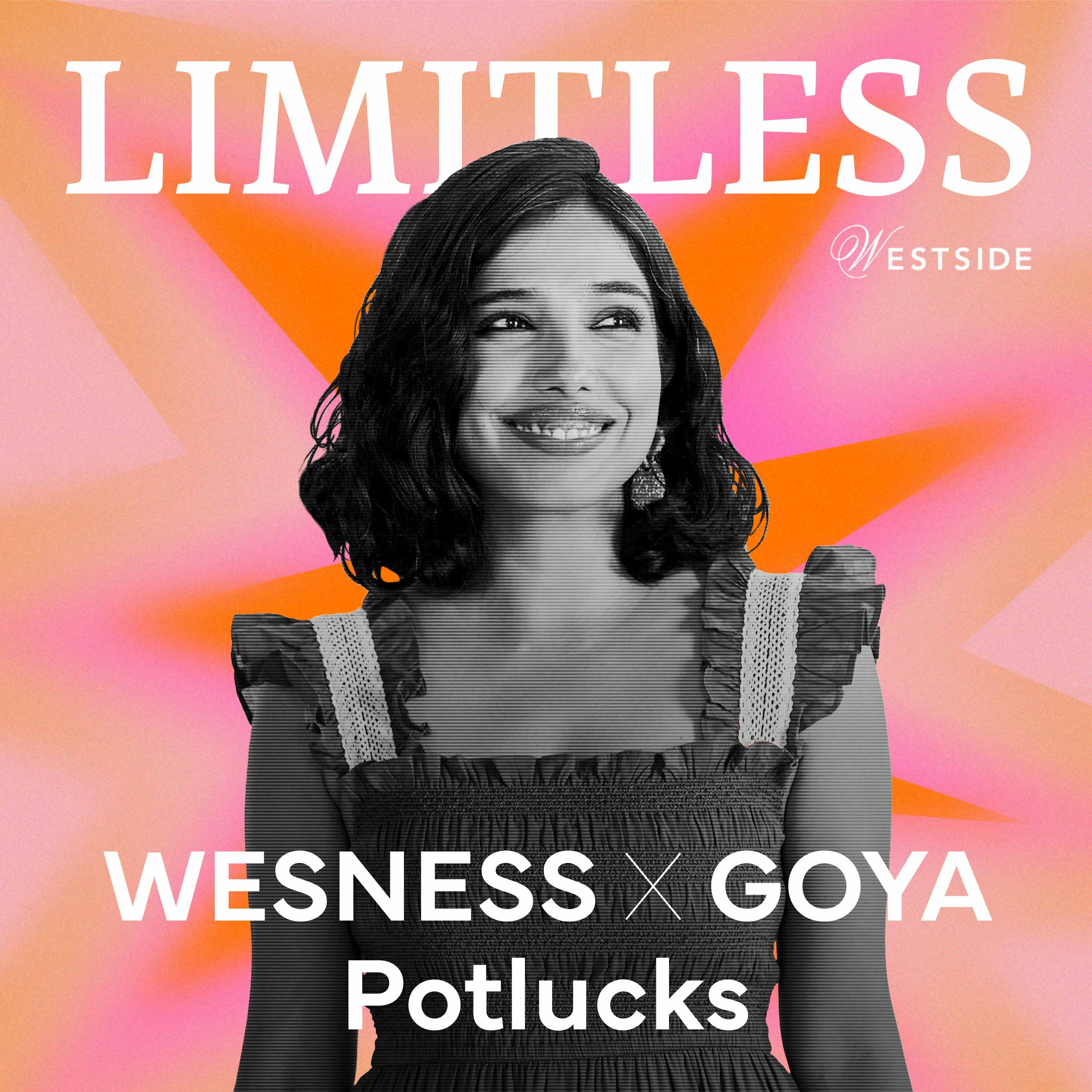 Wesness X Goya: Potlucks