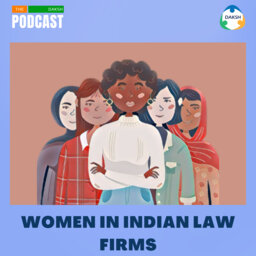 Women in elite Indian law firms with Swethaa Ballakrishnen