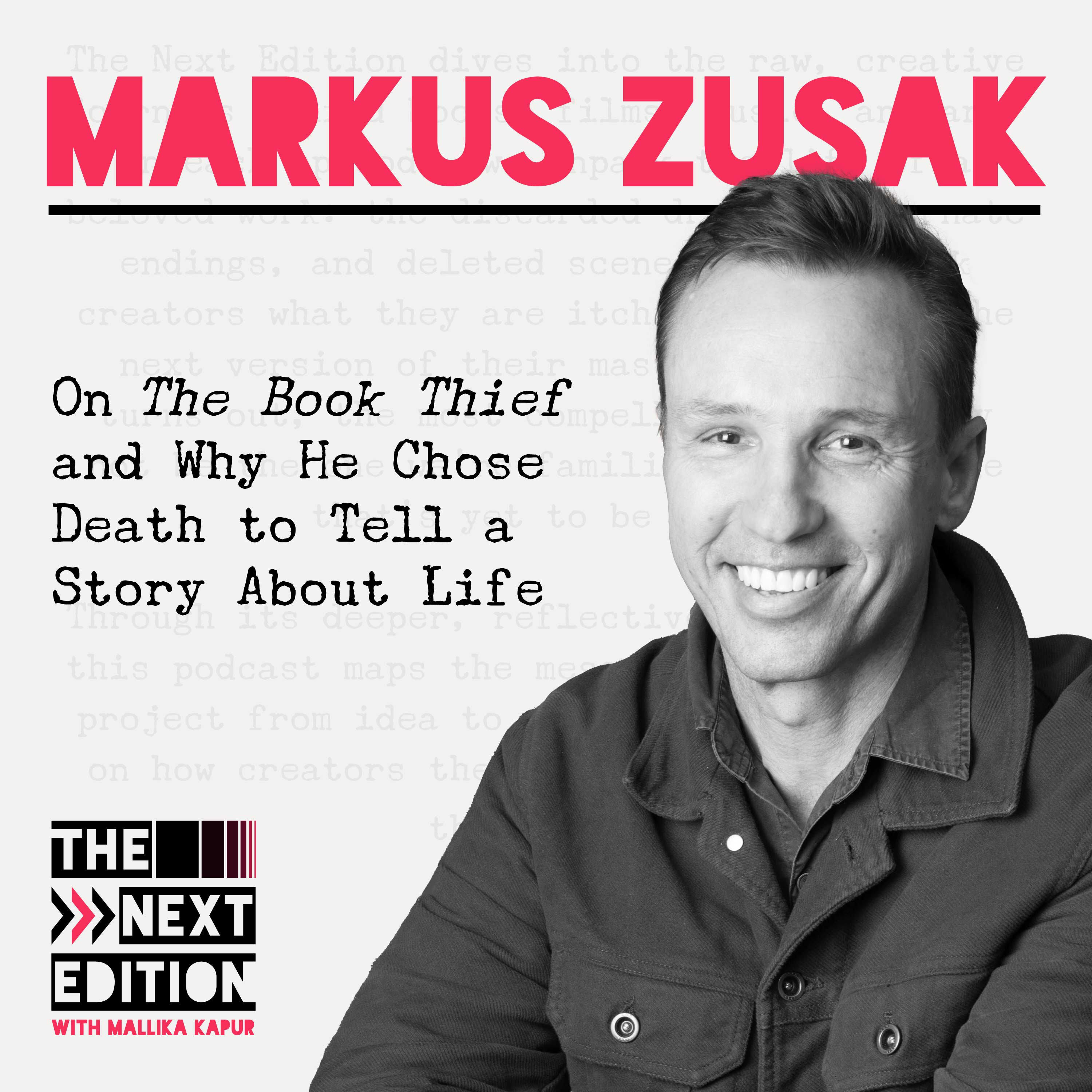 Markus Zusak On The Book Thief and Why He Chose Death to Tell a Story About Life episode artwork