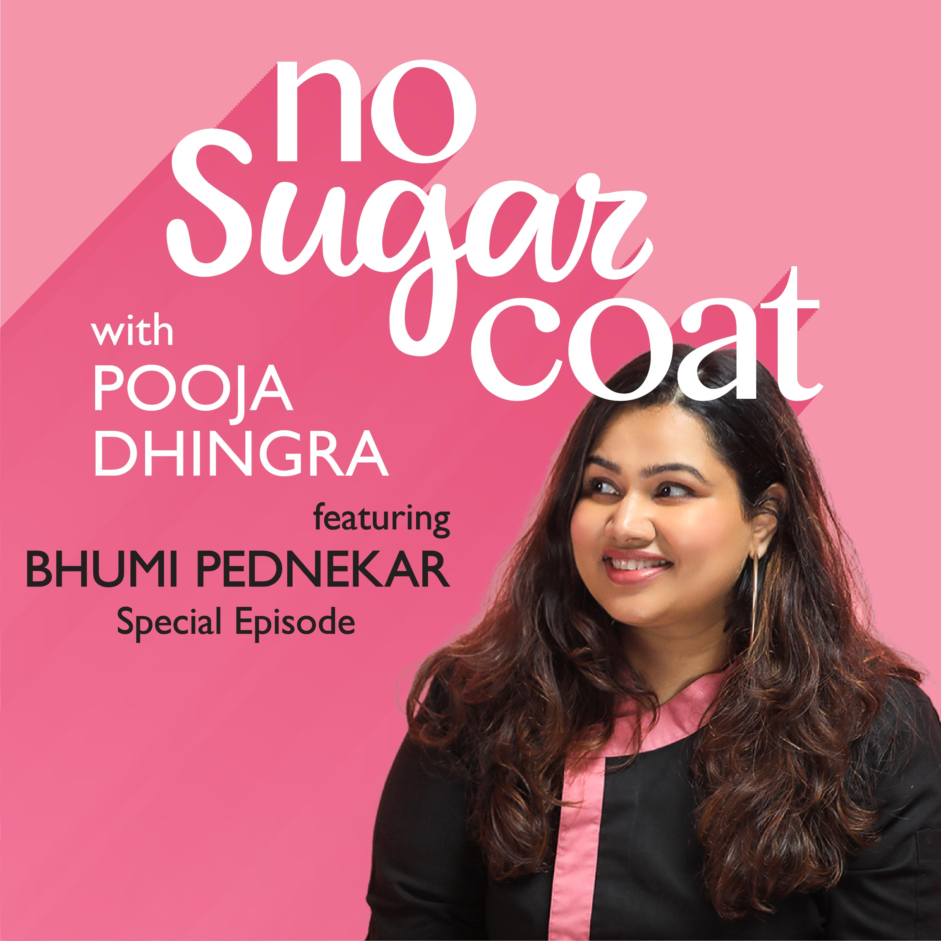 NoSugarCoat with Pooja Dhingra