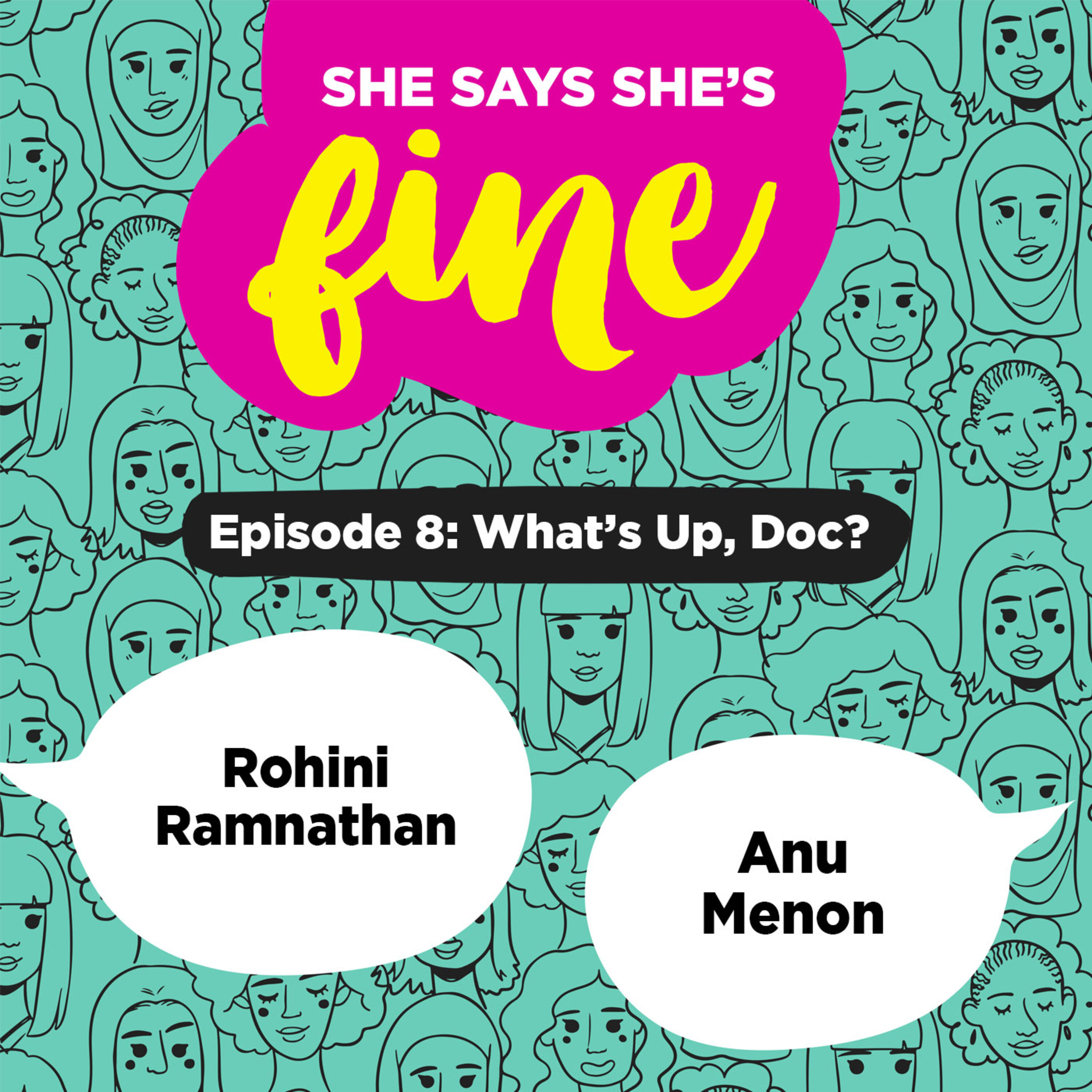What's Up Doc? ft. Anu Menon & Rohini Ramnathan