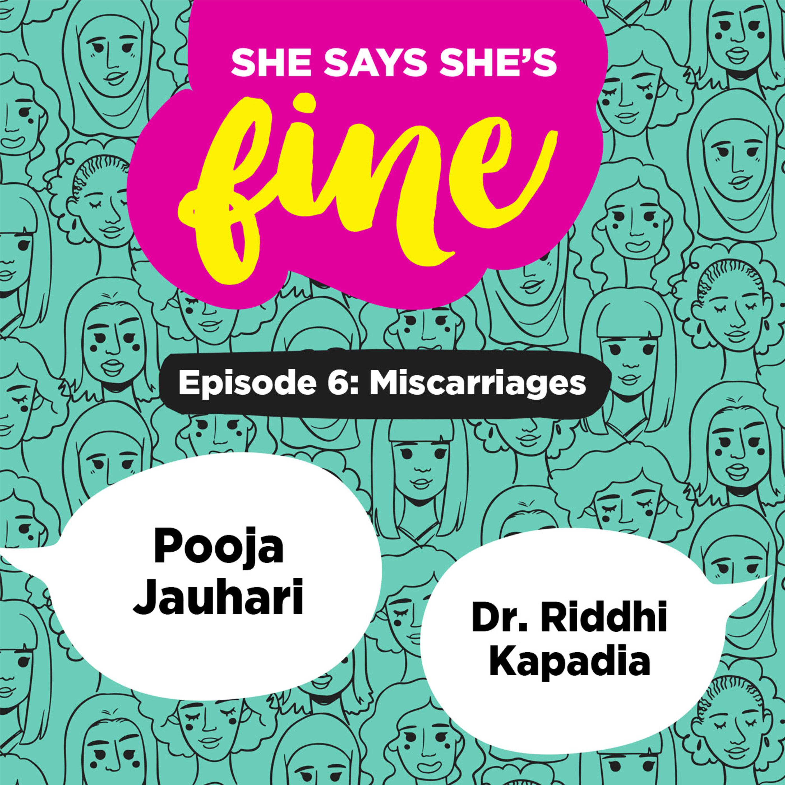 Miscarriages ft. Pooja Jauhari & Dr. Riddhi Kapadia