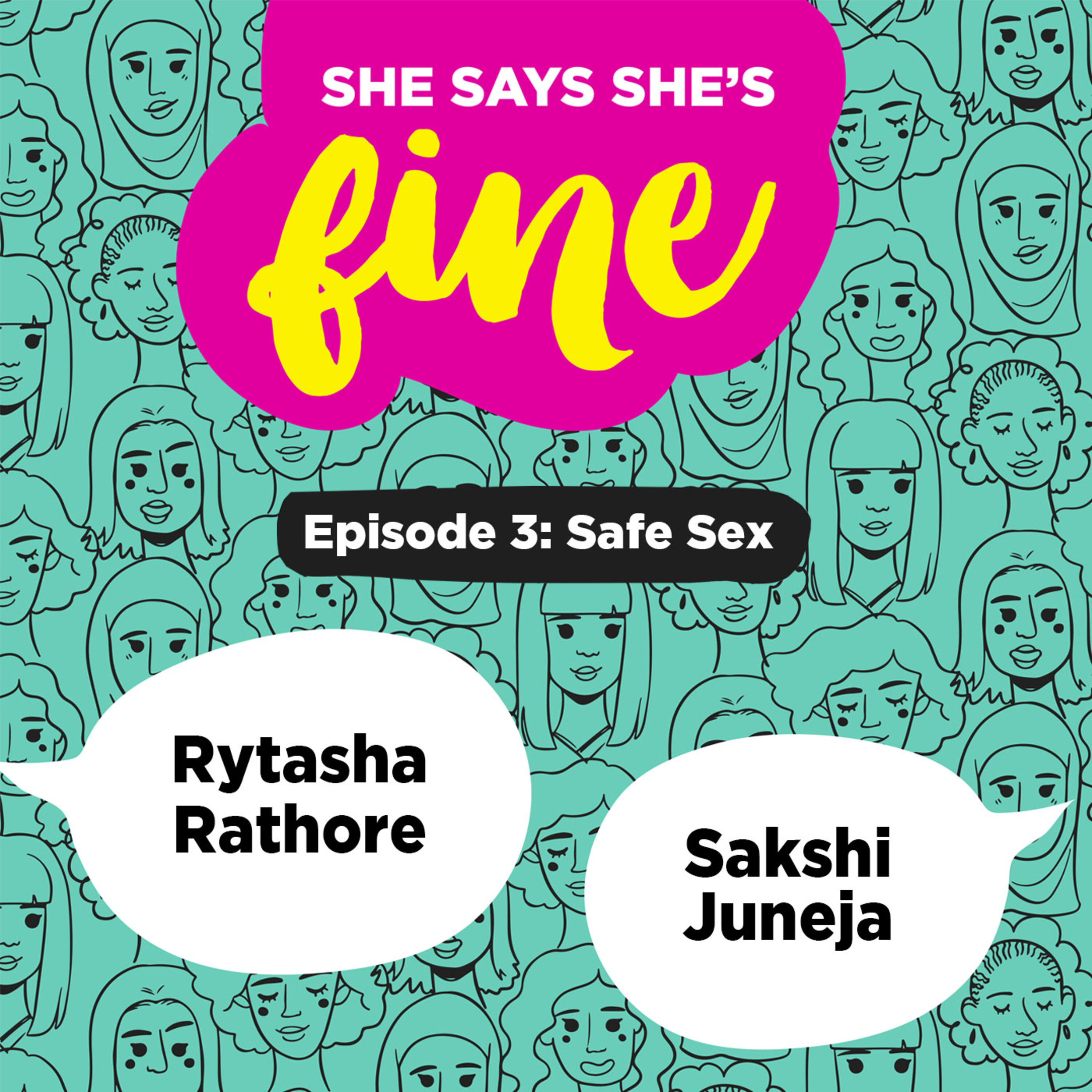 Safe Sex ft. Rytasha Rathore & Sakshi Juneja