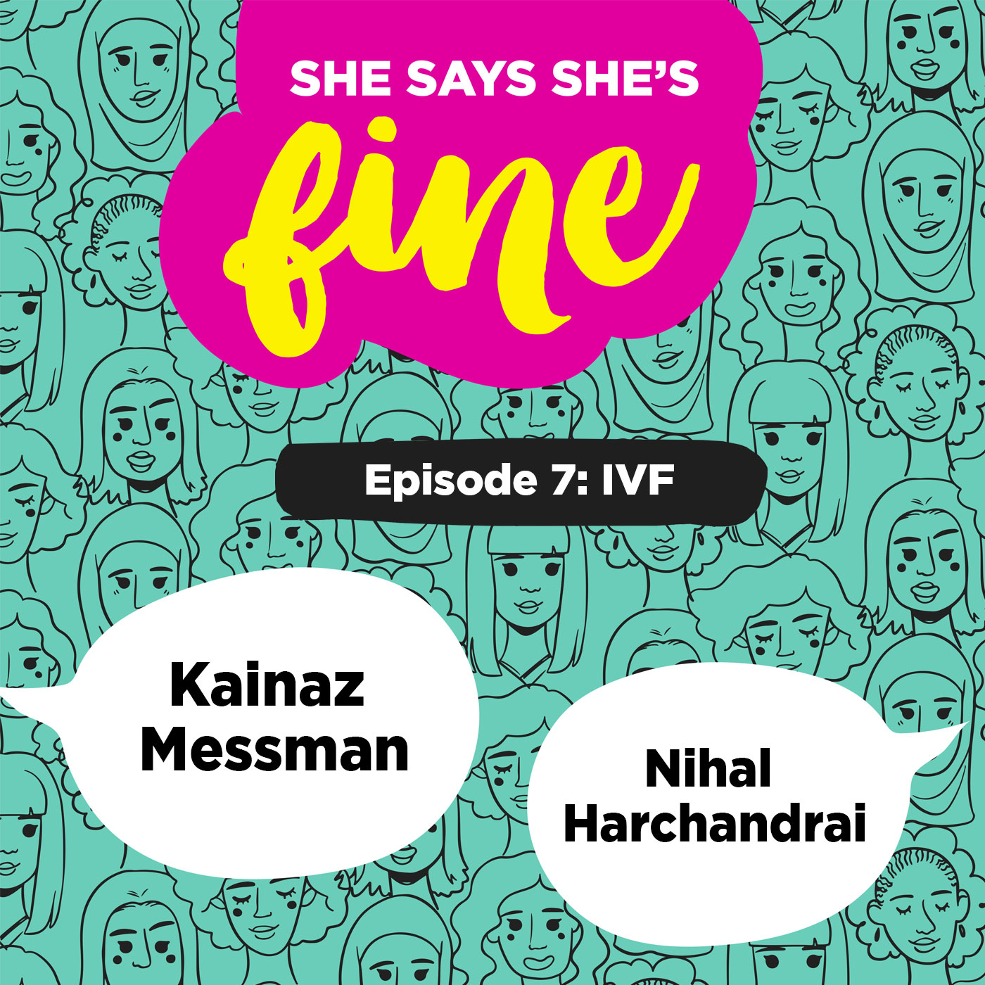 IVF ft. Kainaz Messman & Nihal Harchandrai