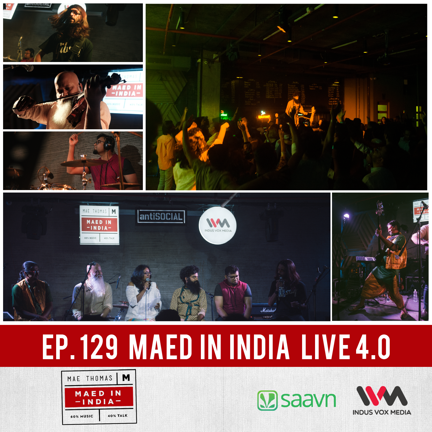 Ep. 129: Maed In India Live 4.0 with Swarathma